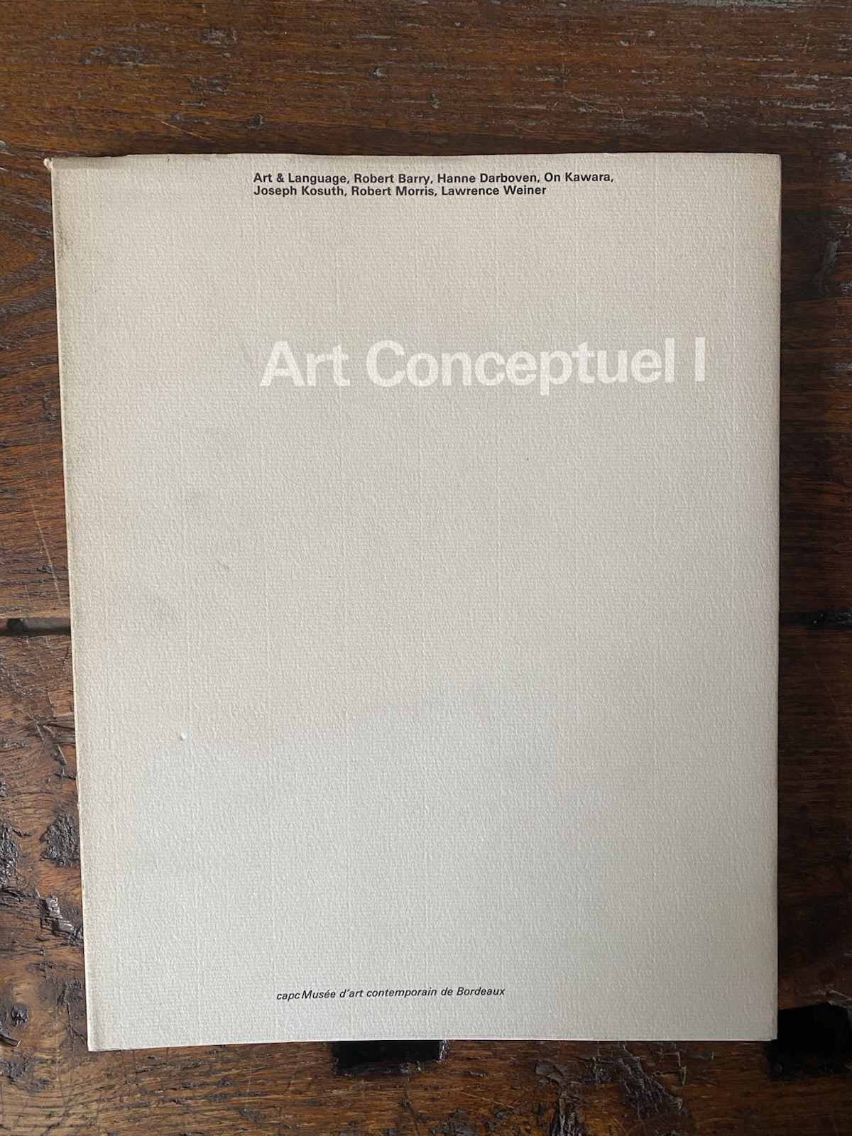 AA.VV. Art Conceptual I Bordeaux Musée d'art contemporain 1988