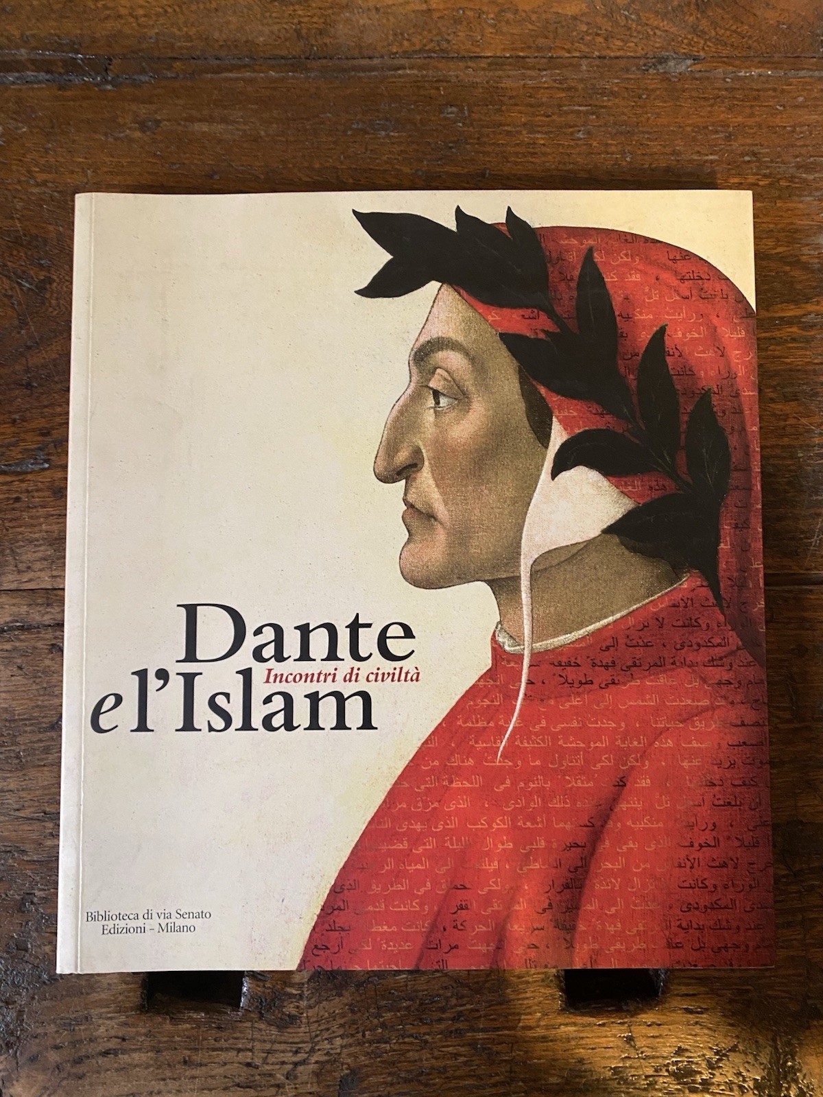 AA.VV. Dante e l'Islam Milano Biblioteca di via Senato 2010