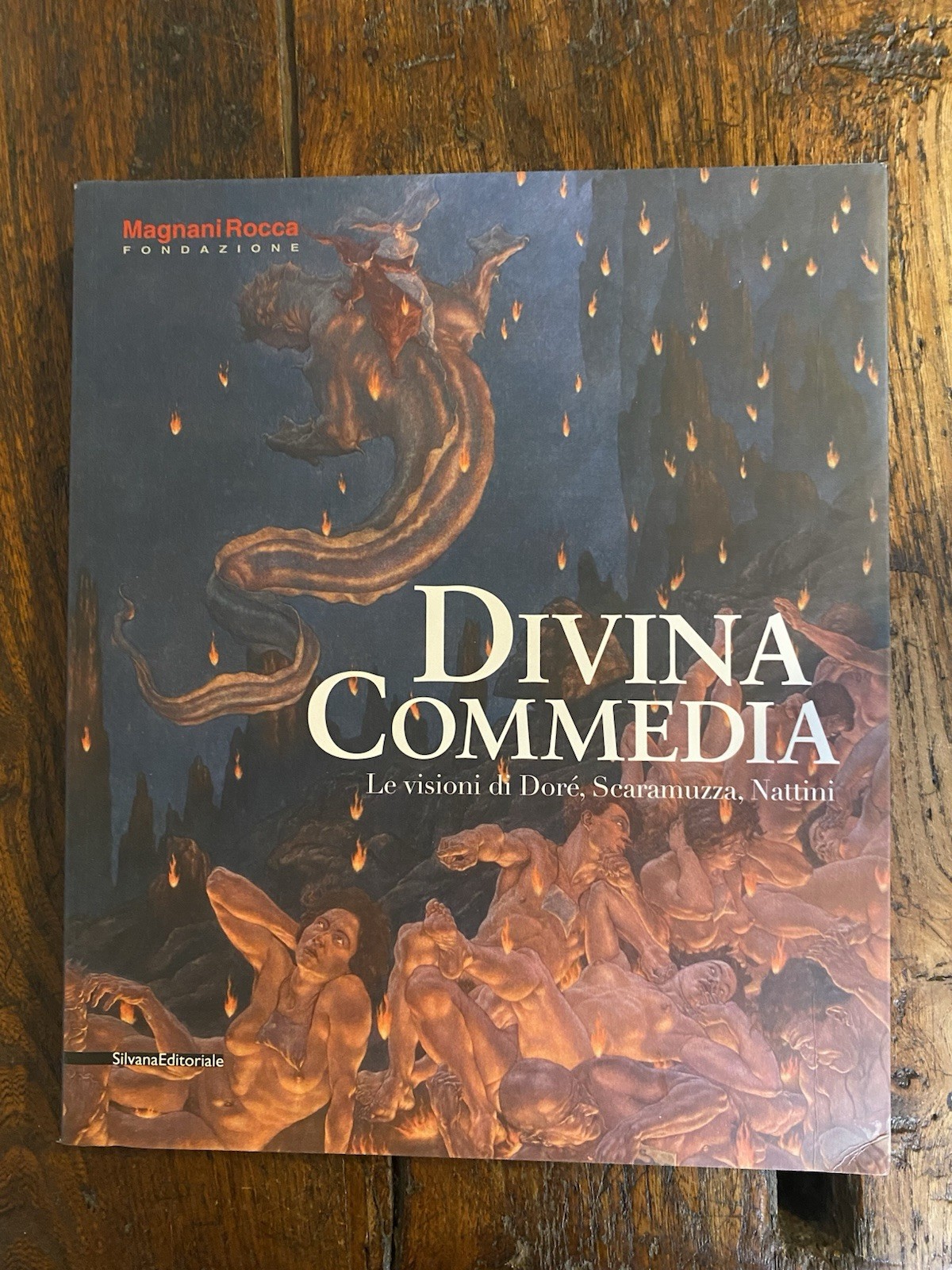 AA.VV. Divina Commedia Le visioni di Doré, Scaramuzza, Nattini Silvana …