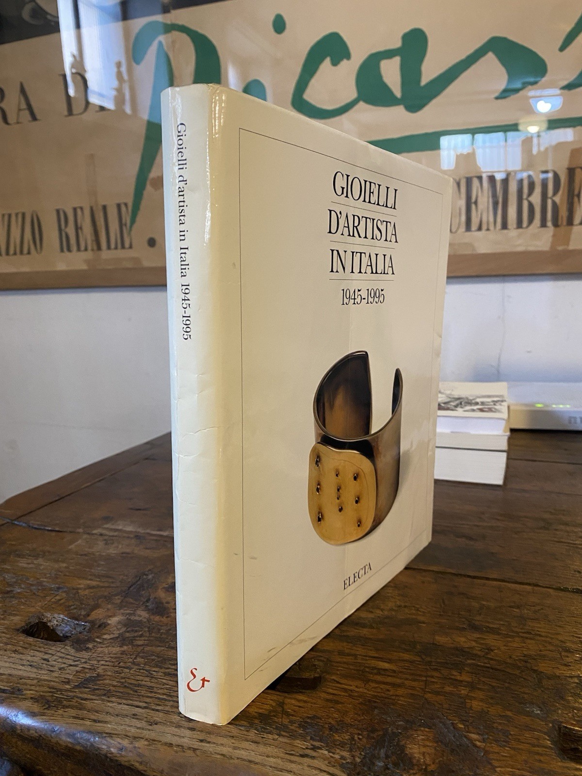 AA.VV. Gioielli d'artista in Italia 1945-1995 Milano Electa 1995