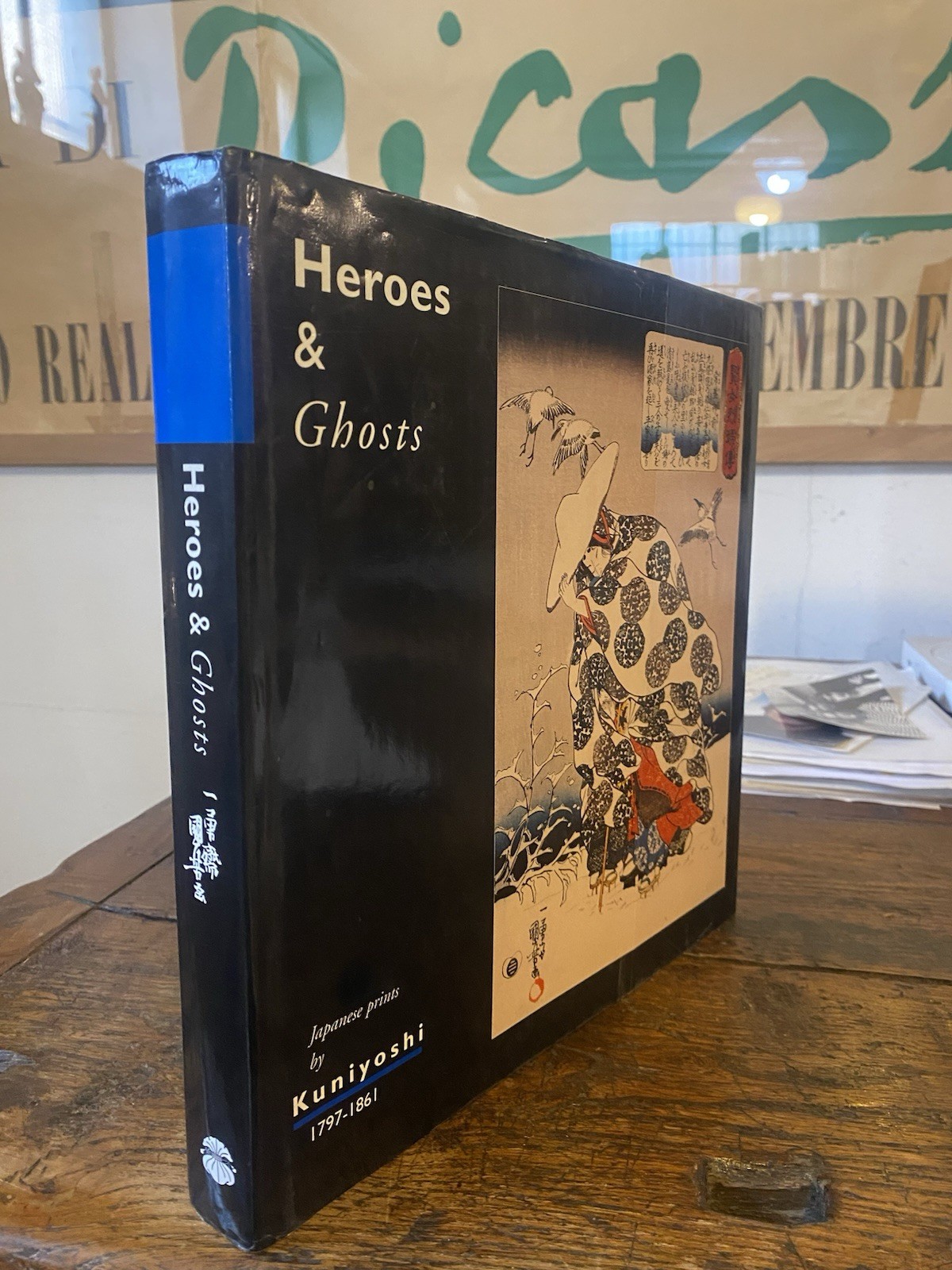 AA.VV. Heroes & Ghosts Japanese prints by Kuniyoshi 1797-1861