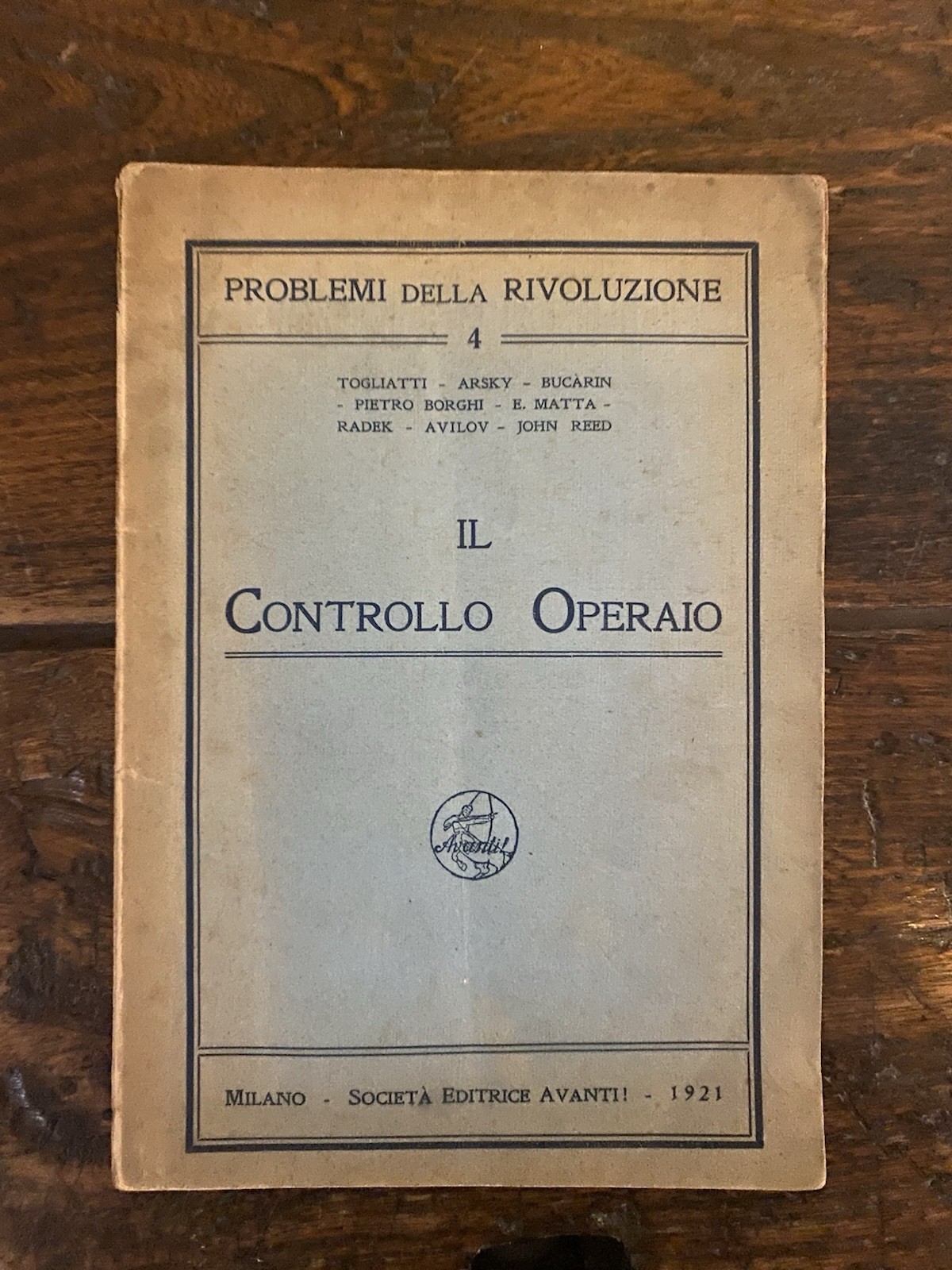 AA.VV. Il controllo operaio Milano Società Editrice Avanti 1921