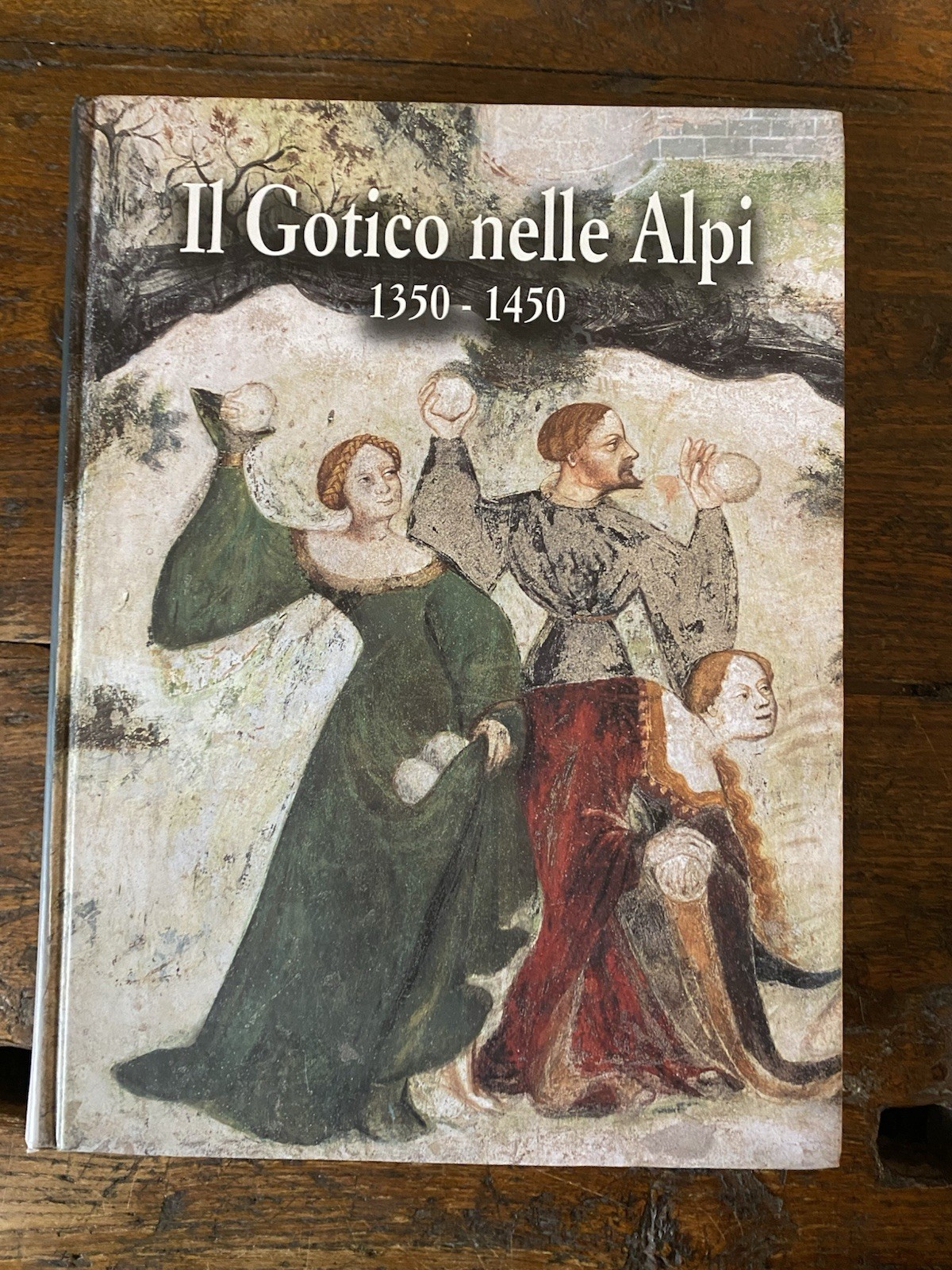 AA.VV. Il Gotico nelle Alpi 1350 - 1450 Trento Castello …
