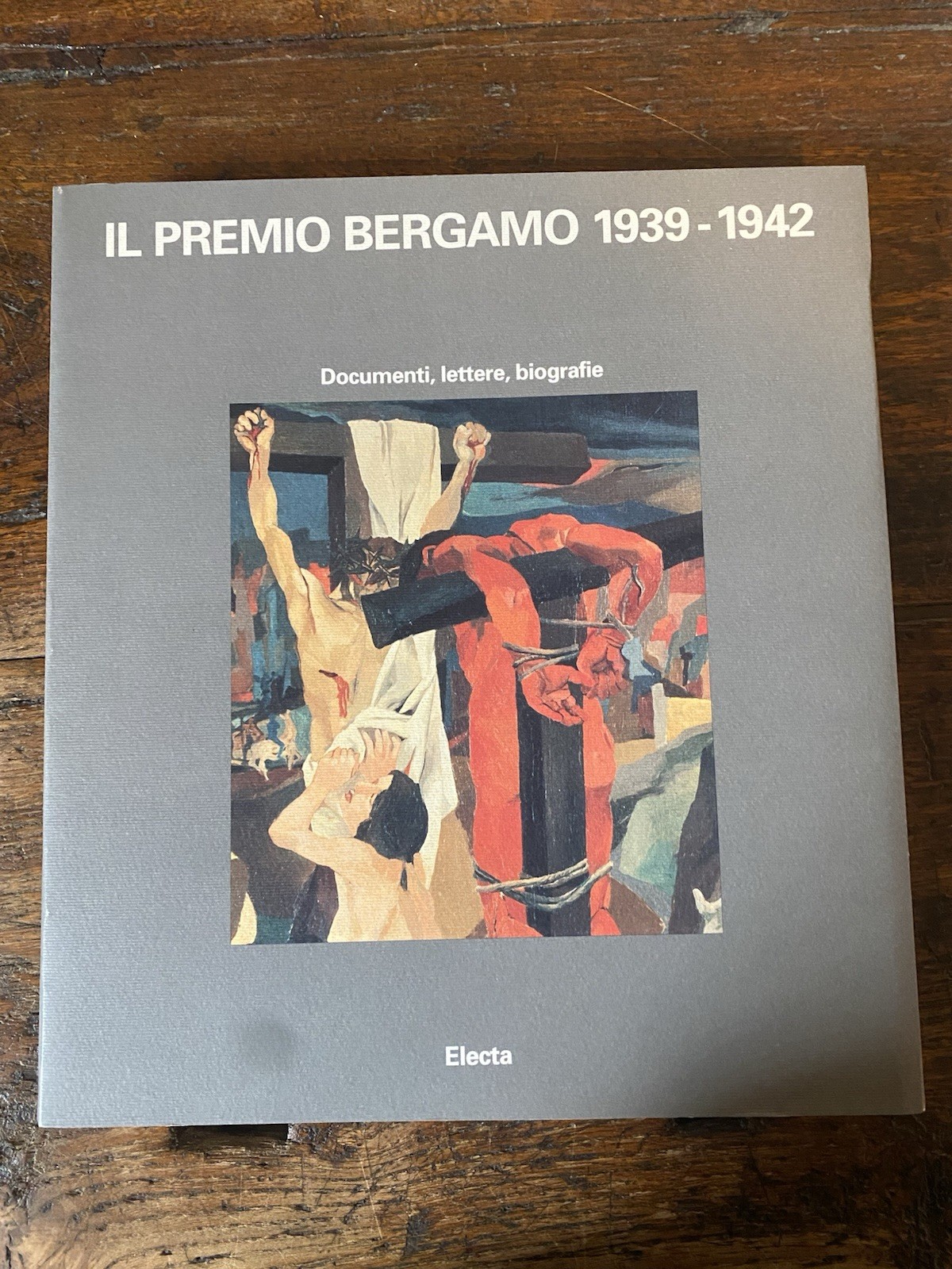 AA.VV. Il Premio Bergamo 1939-1942 Docimenti, lettere, biografie Electa 1993