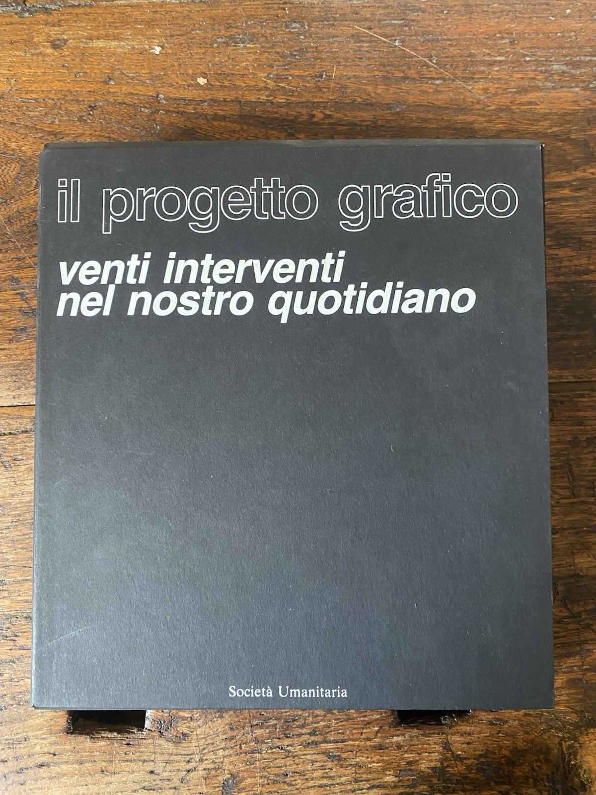 AA.VV. Il progetto grafico Venti interventi nel nostro quotidiano Milano