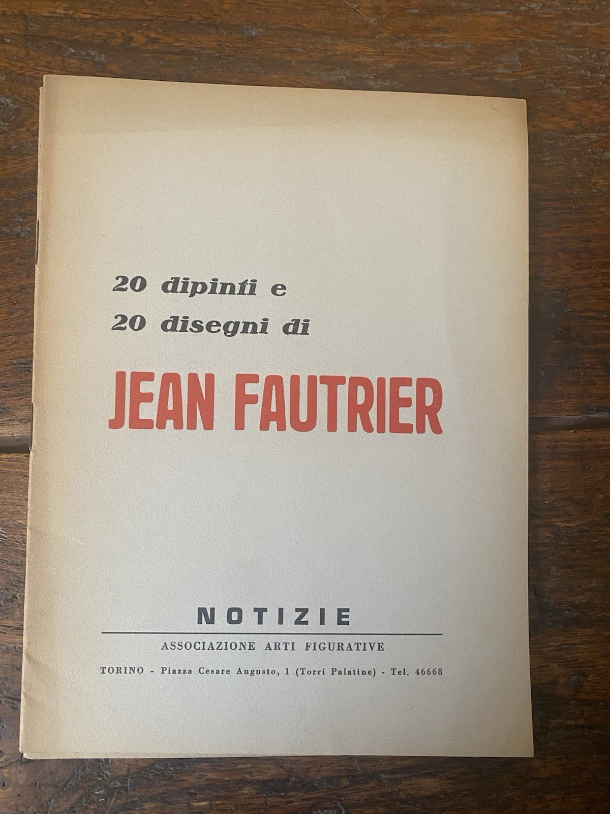 AA.VV. Jean Fautrier Torino Notizie Associazione Arti Figurative 1960