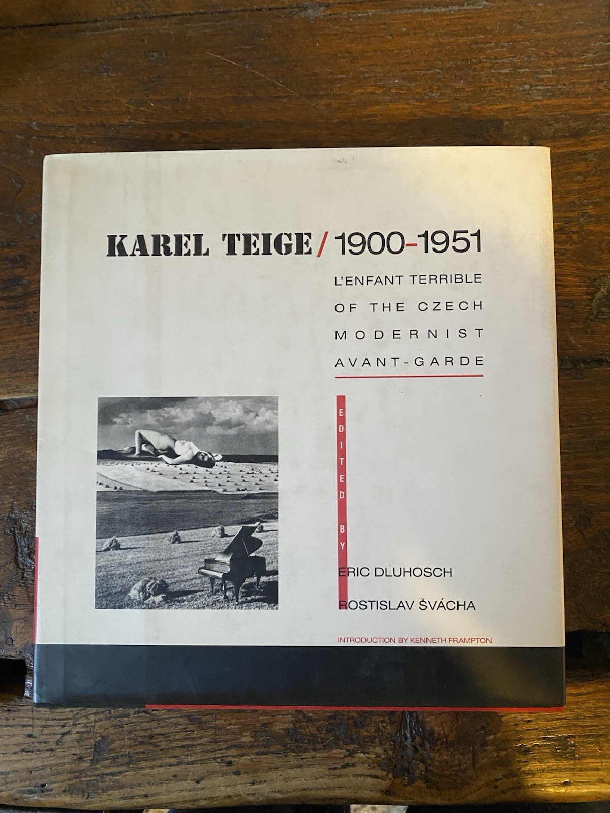 AA.VV. Karel Teige 1900-1951 L'enfant terrible of the czech modernist... …