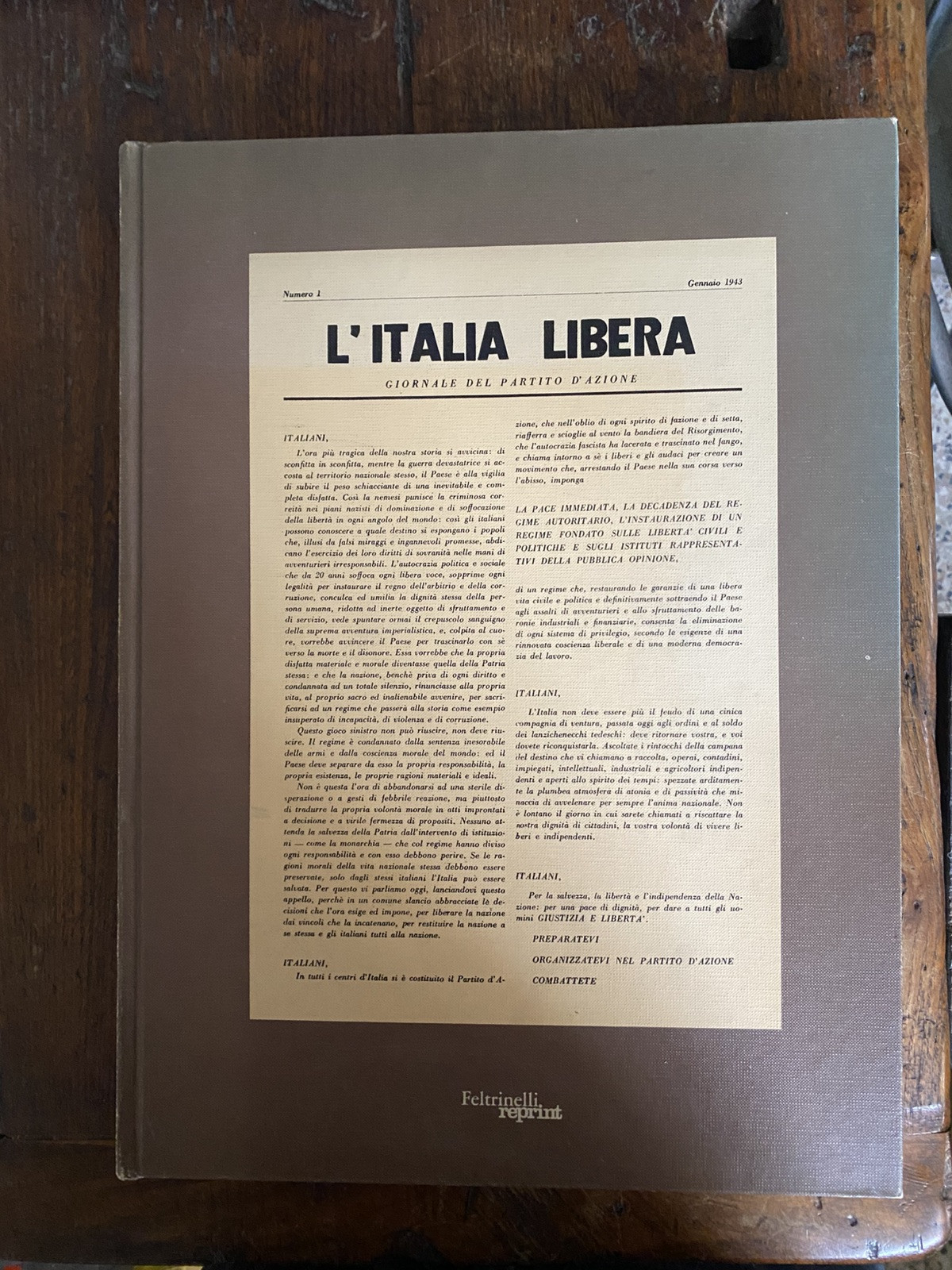 AA.VV. L'Italia libera Organo del Partito d'Azione 1943-1945 Feltrinelli 1975
