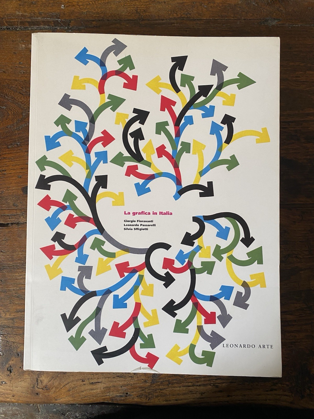 AA.VV. La grafica in Italia Milano Leonardo Arte 1997