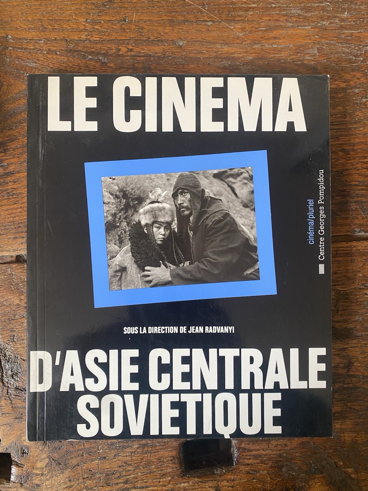 AA.VV. Le cinema d'Asie Centrale Sovietique Paris Cdentre Georges Pompidou …