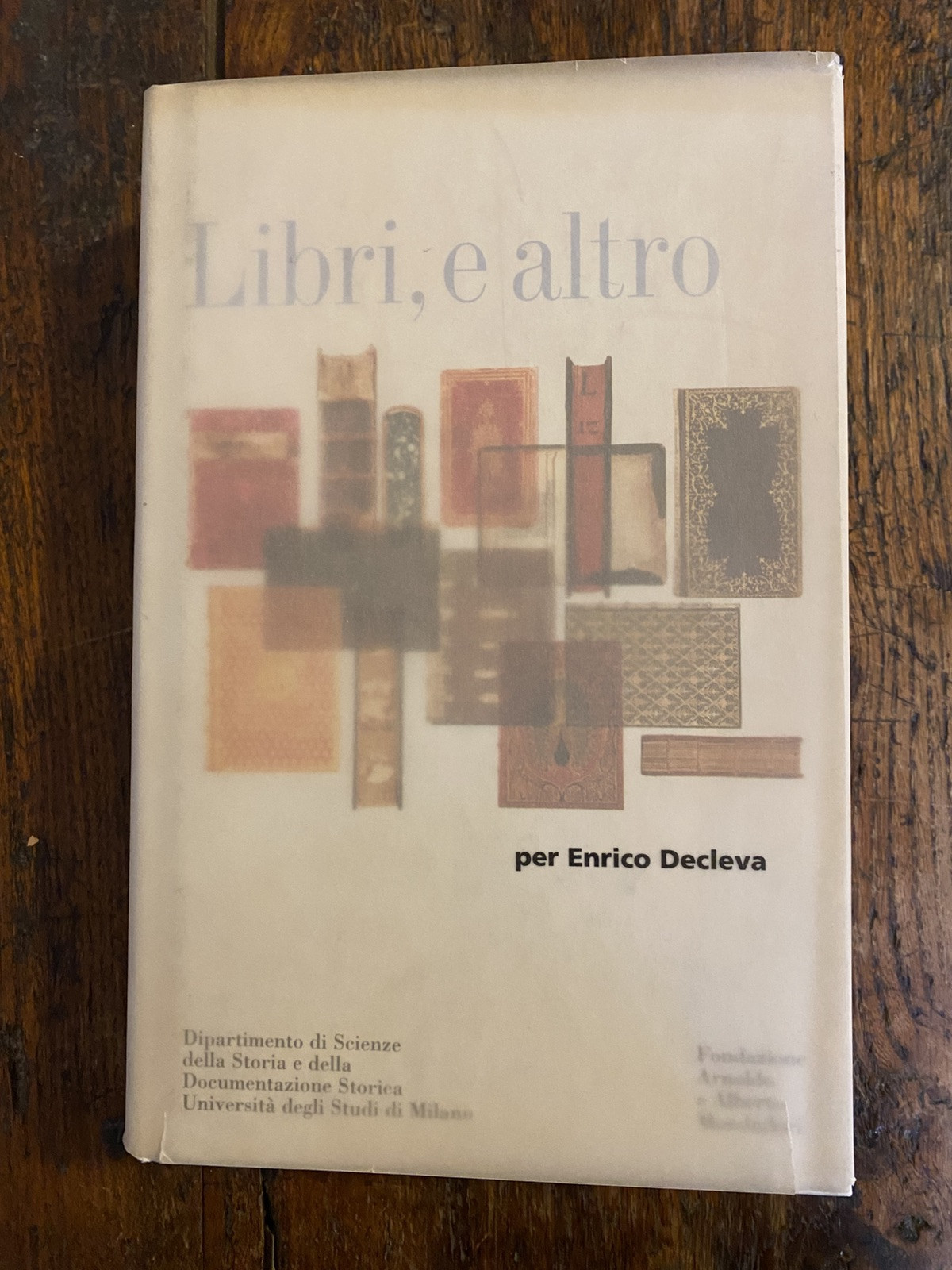 AA.VV. Libri, e altro Milano Fondazioni Mondadori 2006