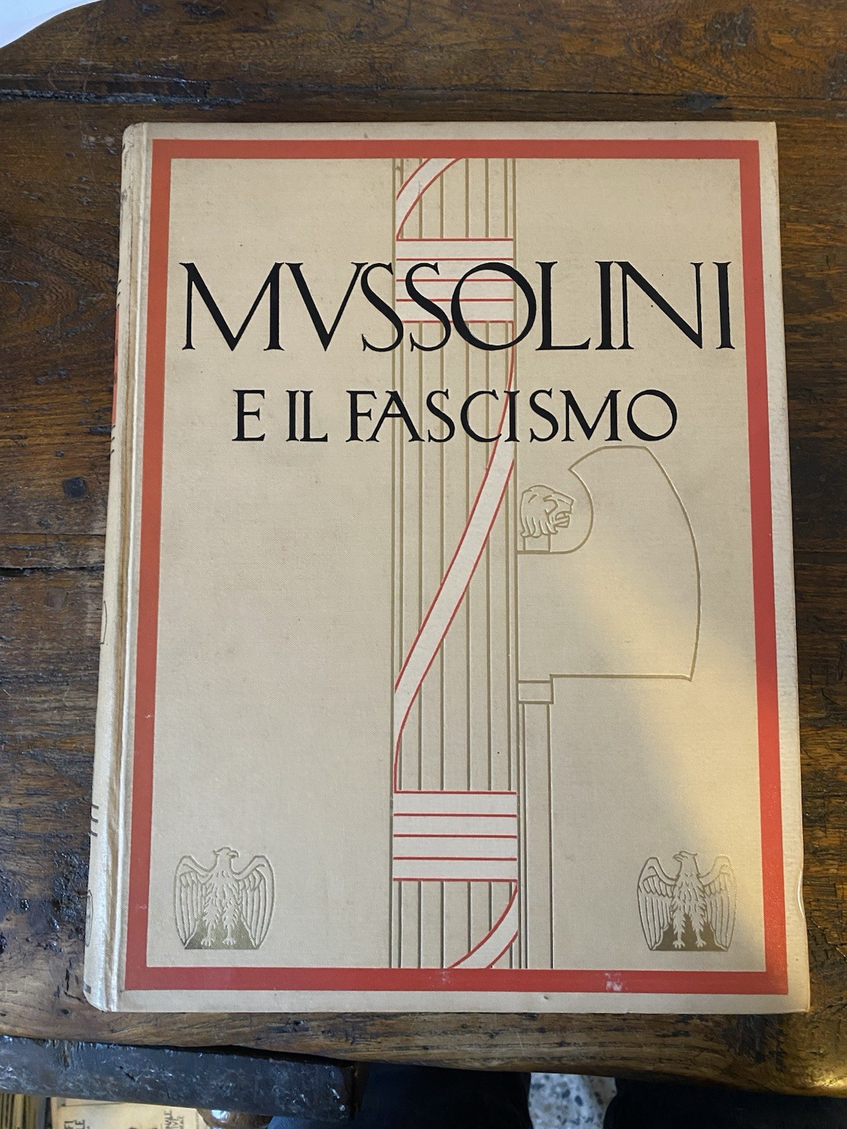 AA.VV. Mussolini e Il fascismo Roma O. Daffina 1929