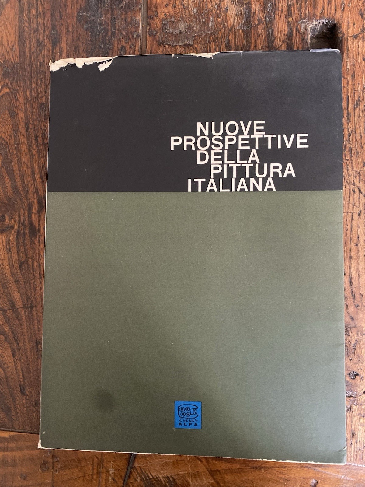 AA.VV. Nuove prospettive della pittura in Italia Bologna Alfa 1962