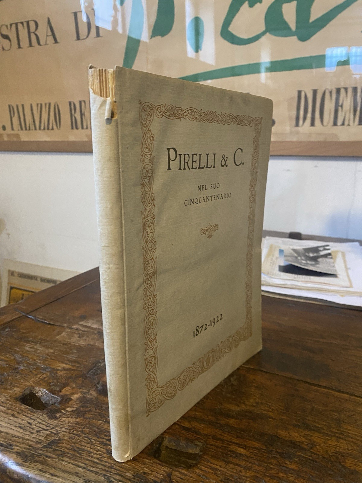 AA.VV. Pirelli & C. nel suo cinquantenario 1872-1922 Milano Alfieri …