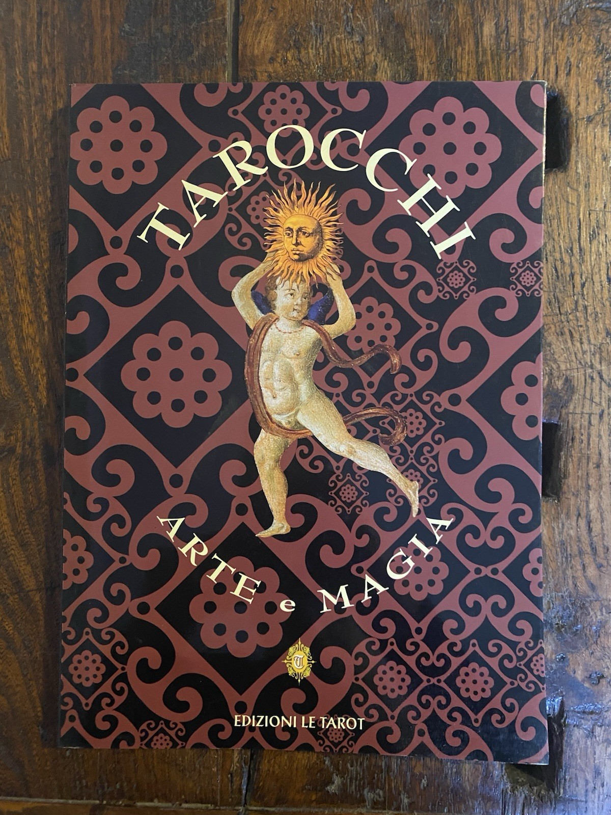 AA.VV. Tarocchi arte e magia Ravenna Edizioni Le Tarot 1994