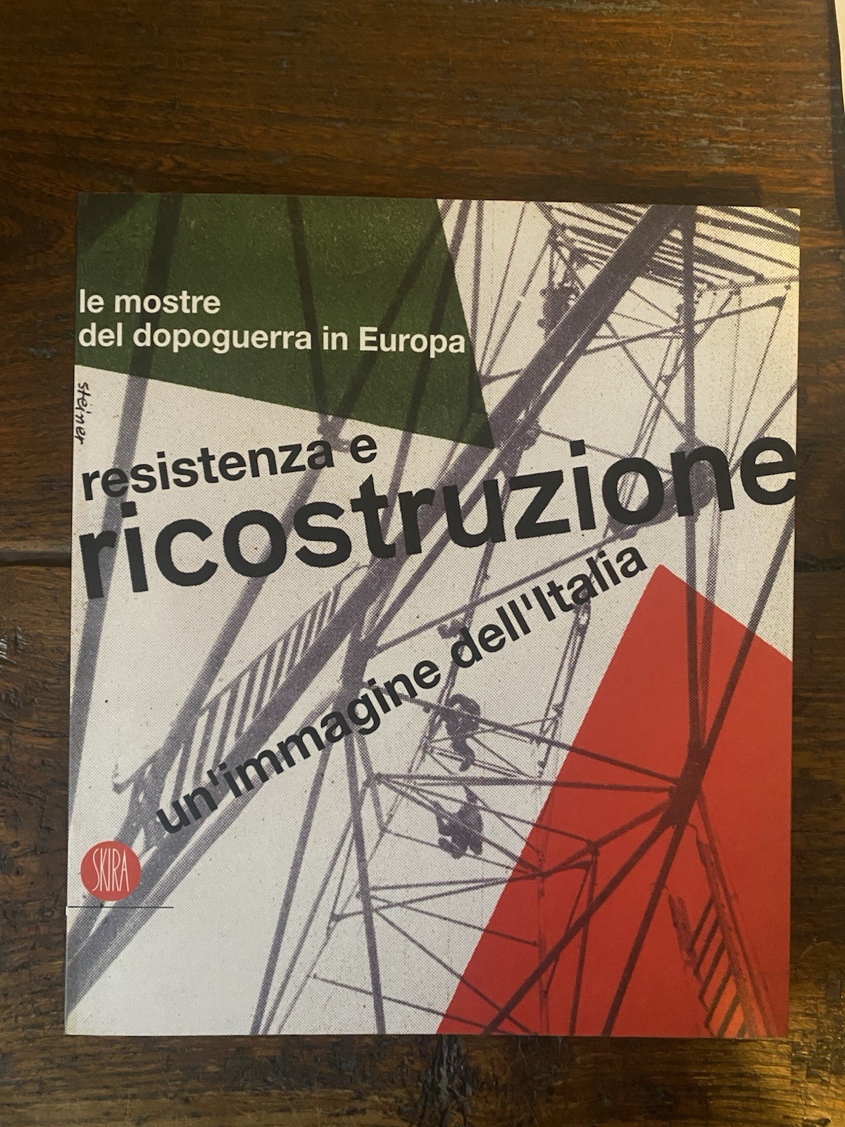AA.VV. Un'immagine dell'Italia Resistenza e ricostruzione Milano Skira 2005
