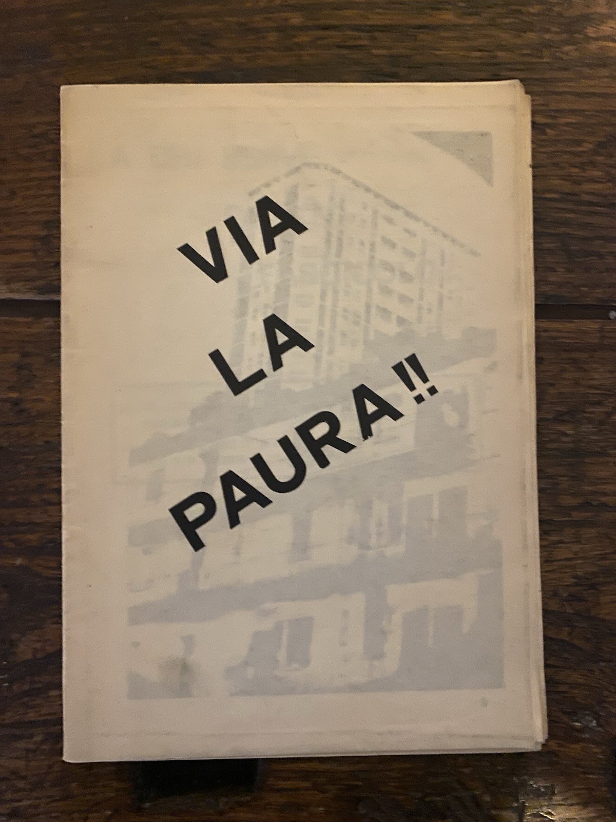 AA.VV. Via la paura!! Nunero unico Collettivo di quartiere Romana-Vigentina