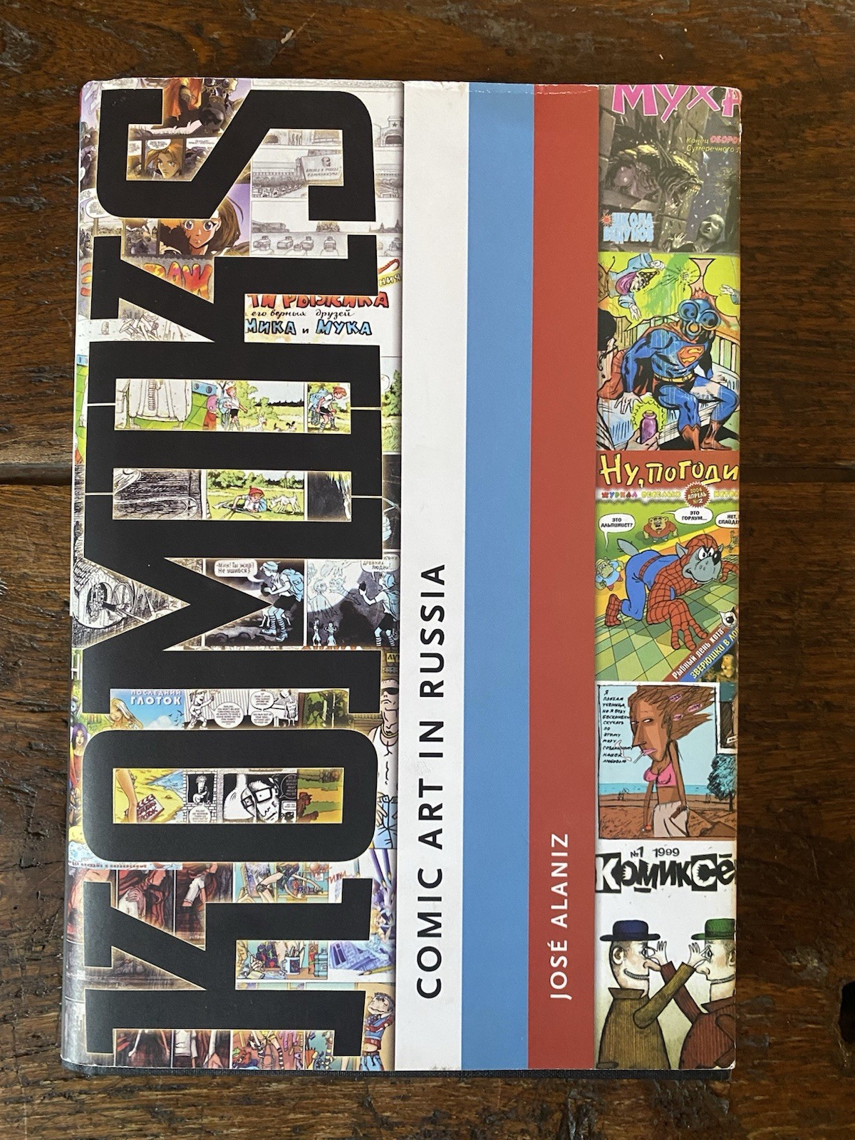 Alaniz José Komiks Comic Art in Russia University Press of …