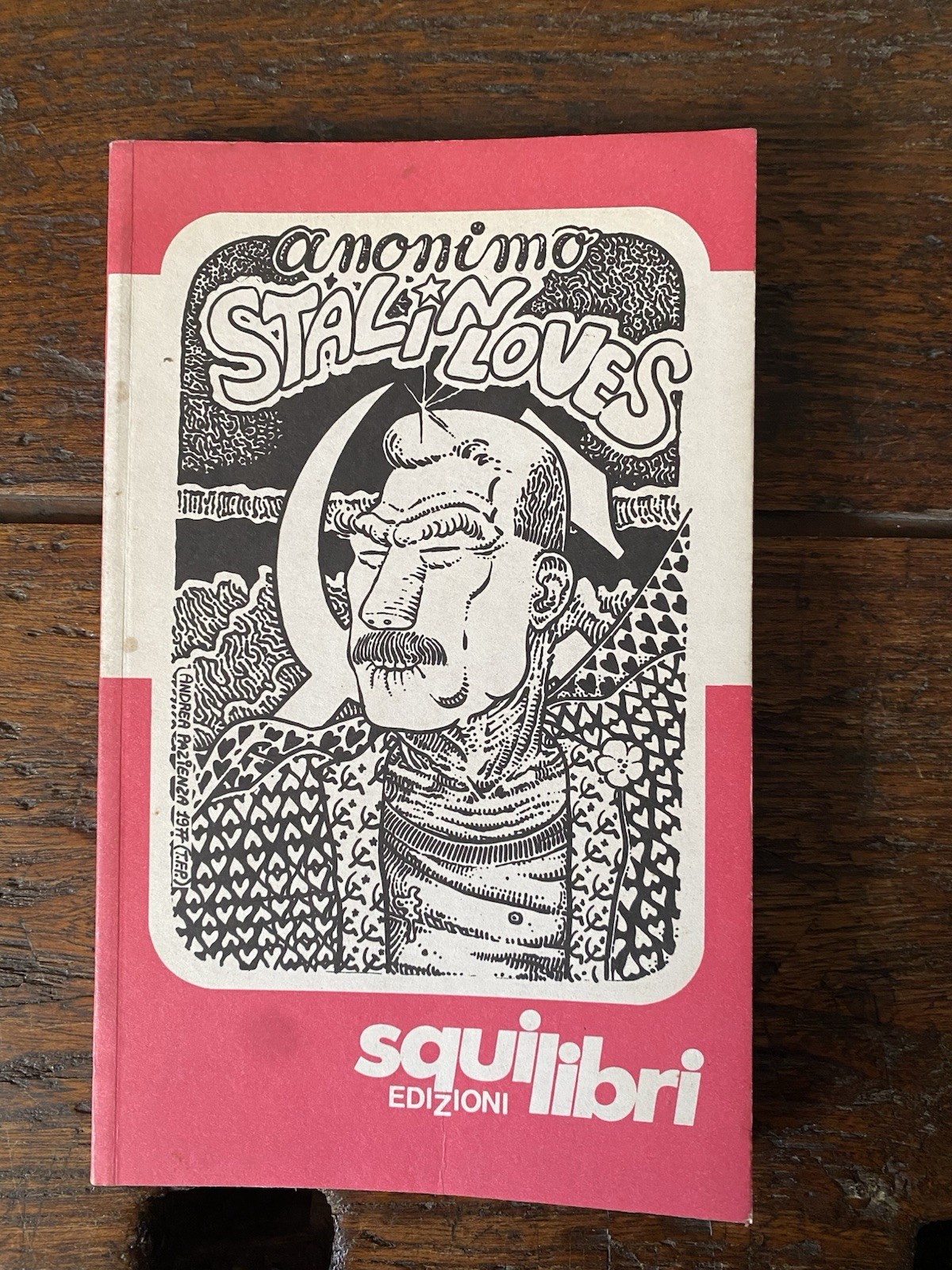 Anonimo (Dario Fiori) Stalin Loves Milano Squilibri 1977