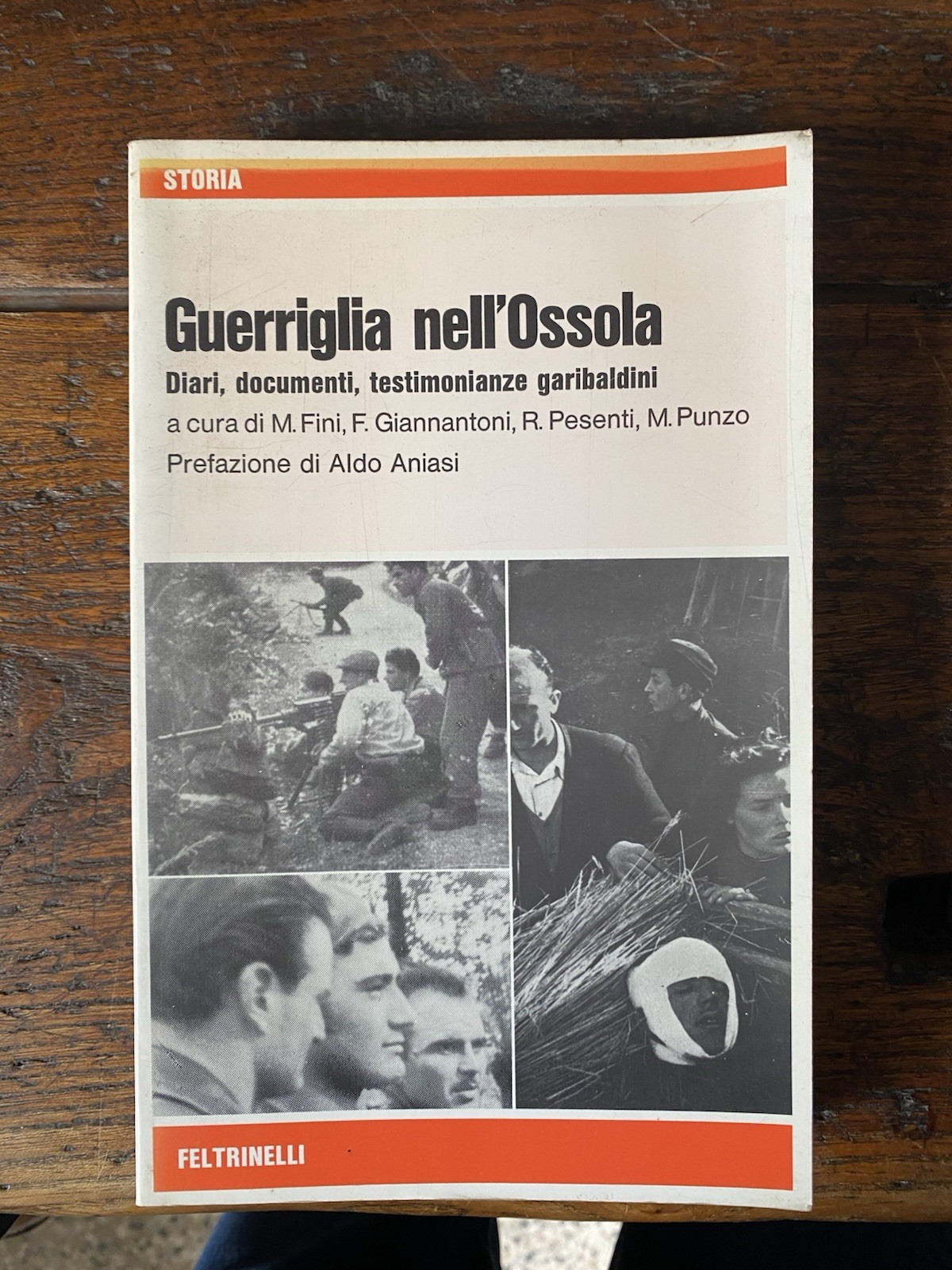Autografato Aniasi Aldo prefazione di, Guerriglia nell'Ossola Feltrinelli 1975
