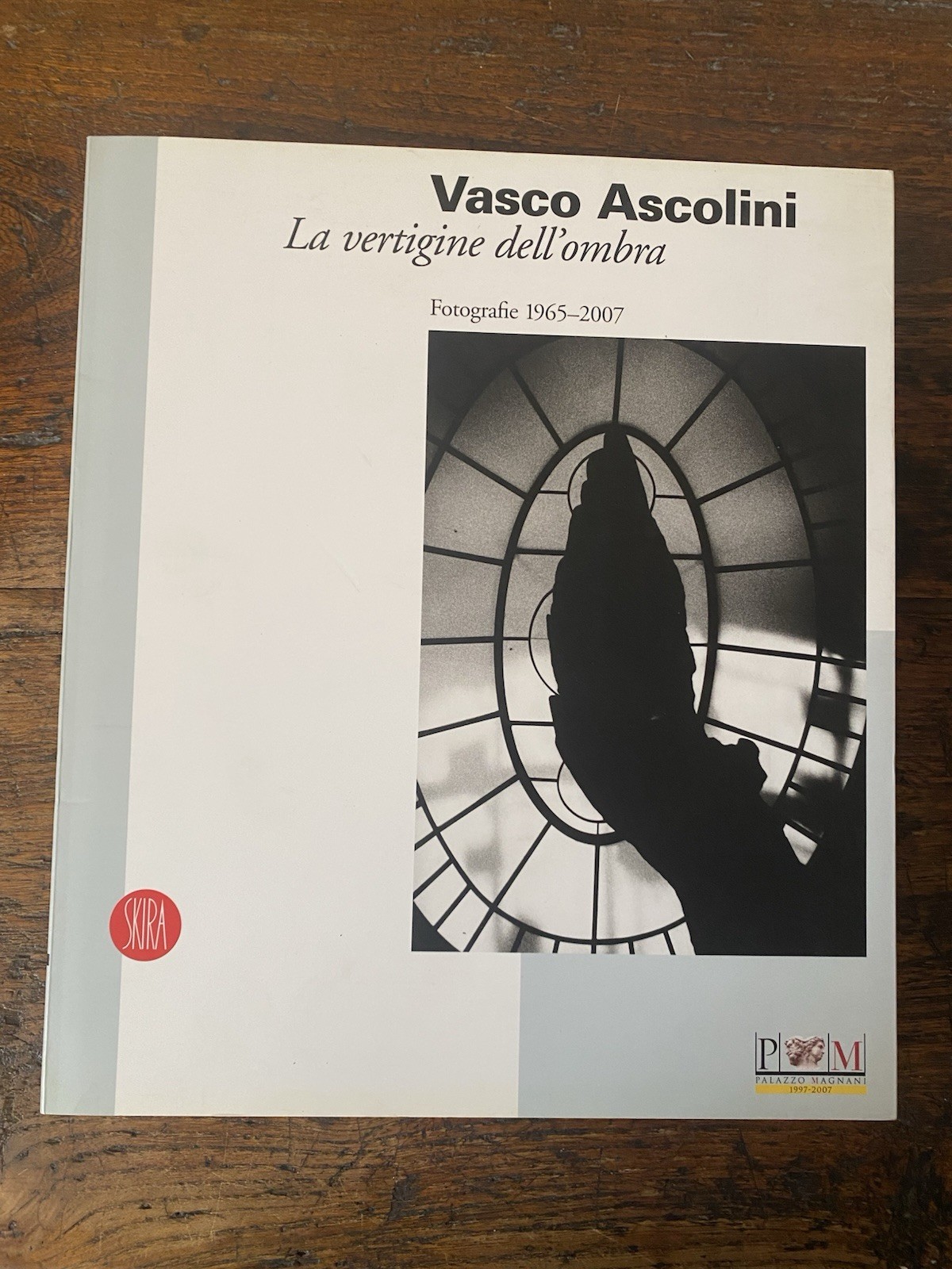 Autografato Ascolini Vasco La vertigine dell'ombra Milano Skira 2007