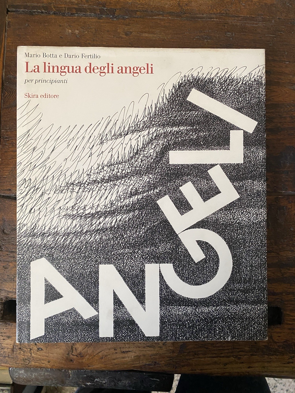 Autografato Botta Mario Fertilio Dario La lingua degli angeli Milano …