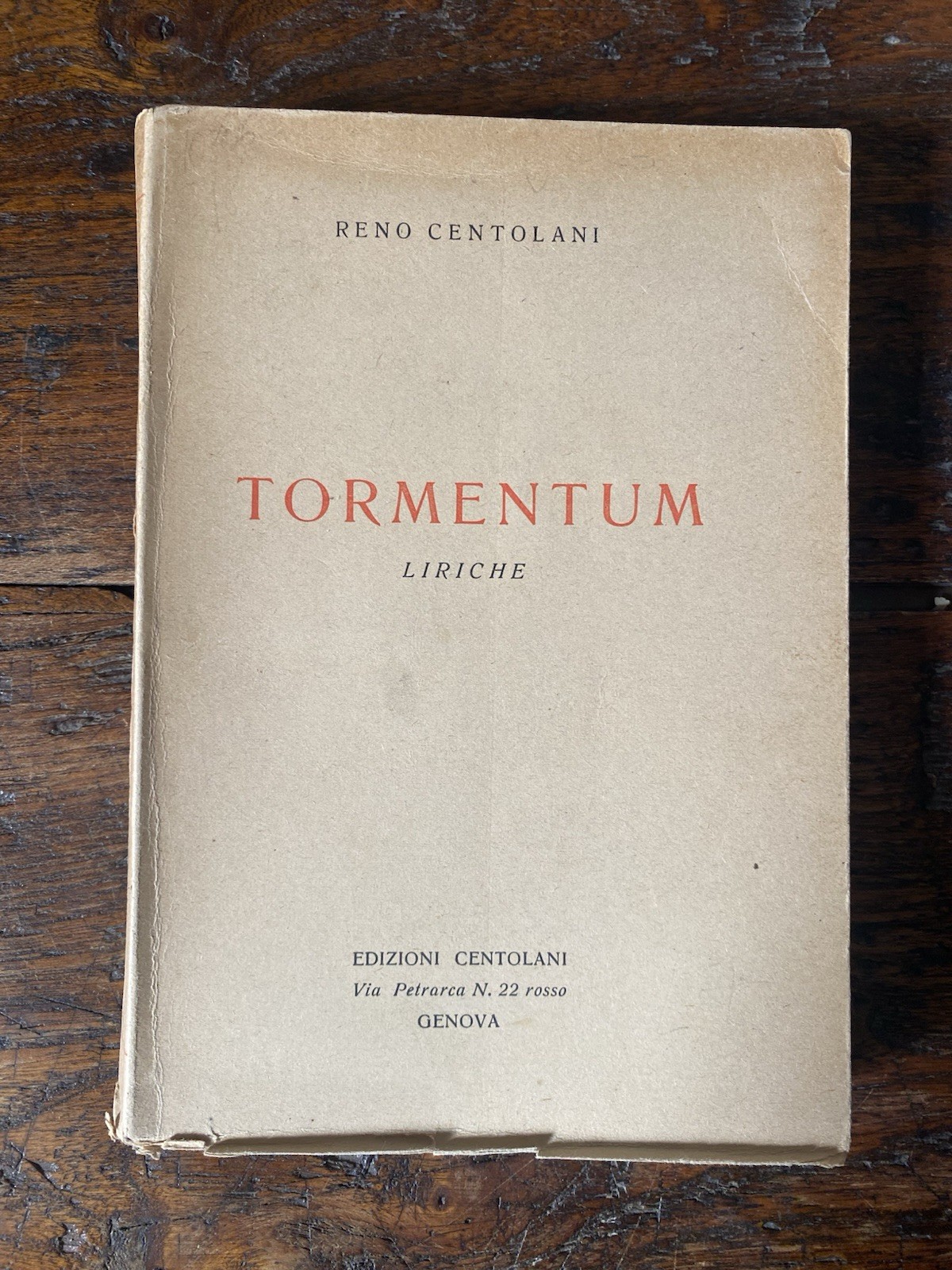 Autografato Centolani Reno Tormentum Liriche Genova Edizioni Centolani 1948
