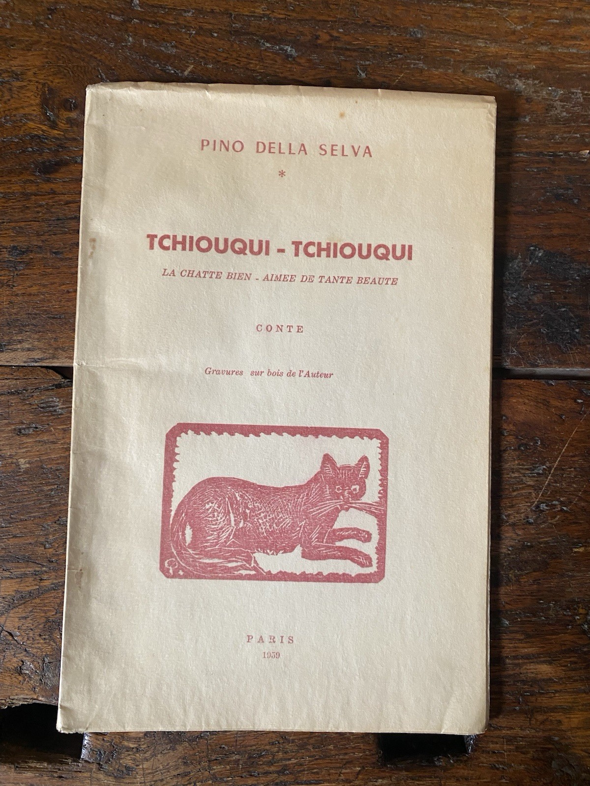 Autografato Della Selva Pino Tchiouqui - Tchiouqui Ecrivans d'Avant-Garde 1959
