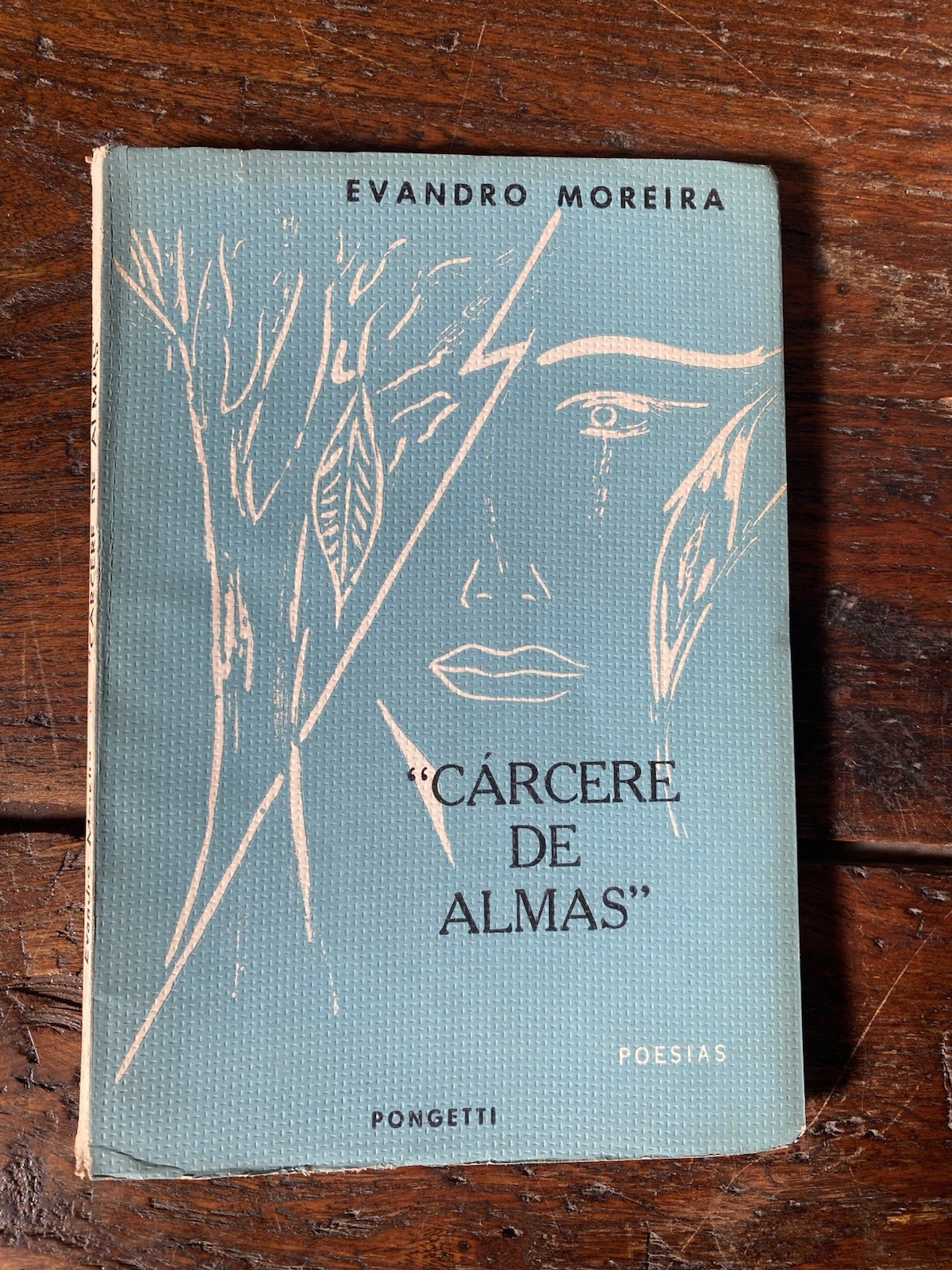 Autografato Moreira Evandro Carcere de Almas Rio de Janeiro Pongetti …