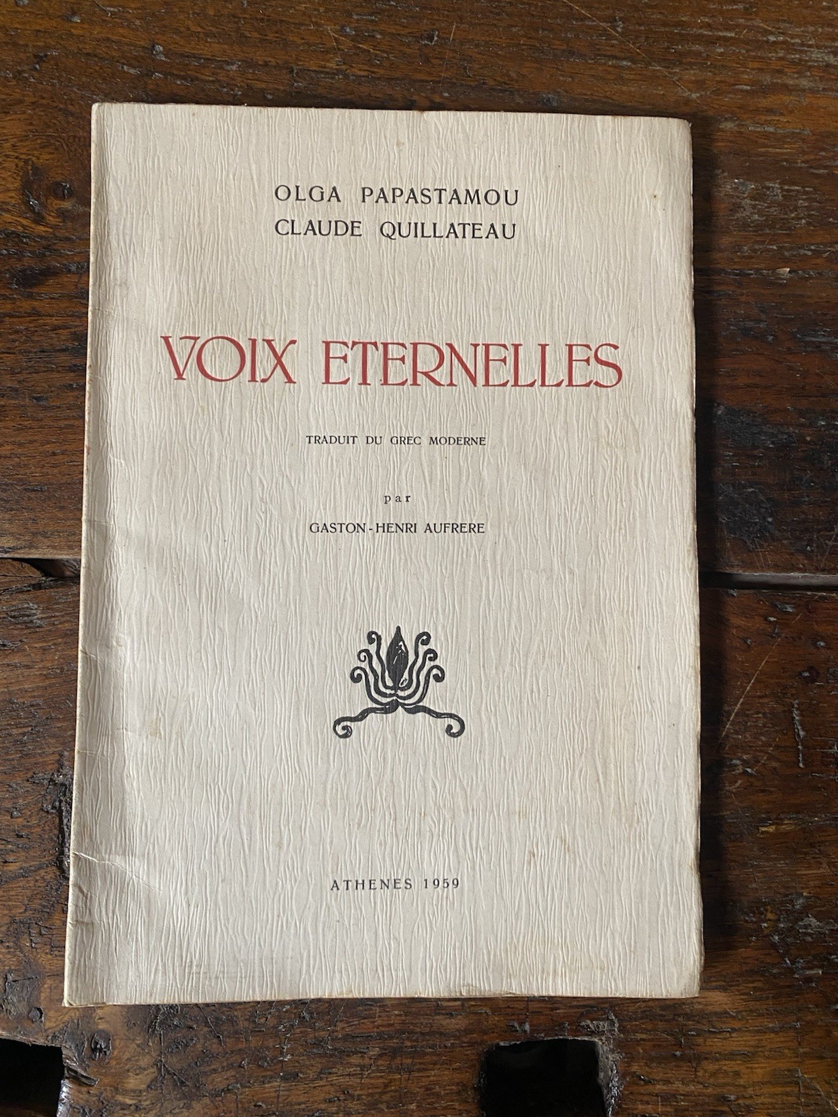 Autografato Papastamou Olga Quillateau Claude Voix eternelles Athenes 1959