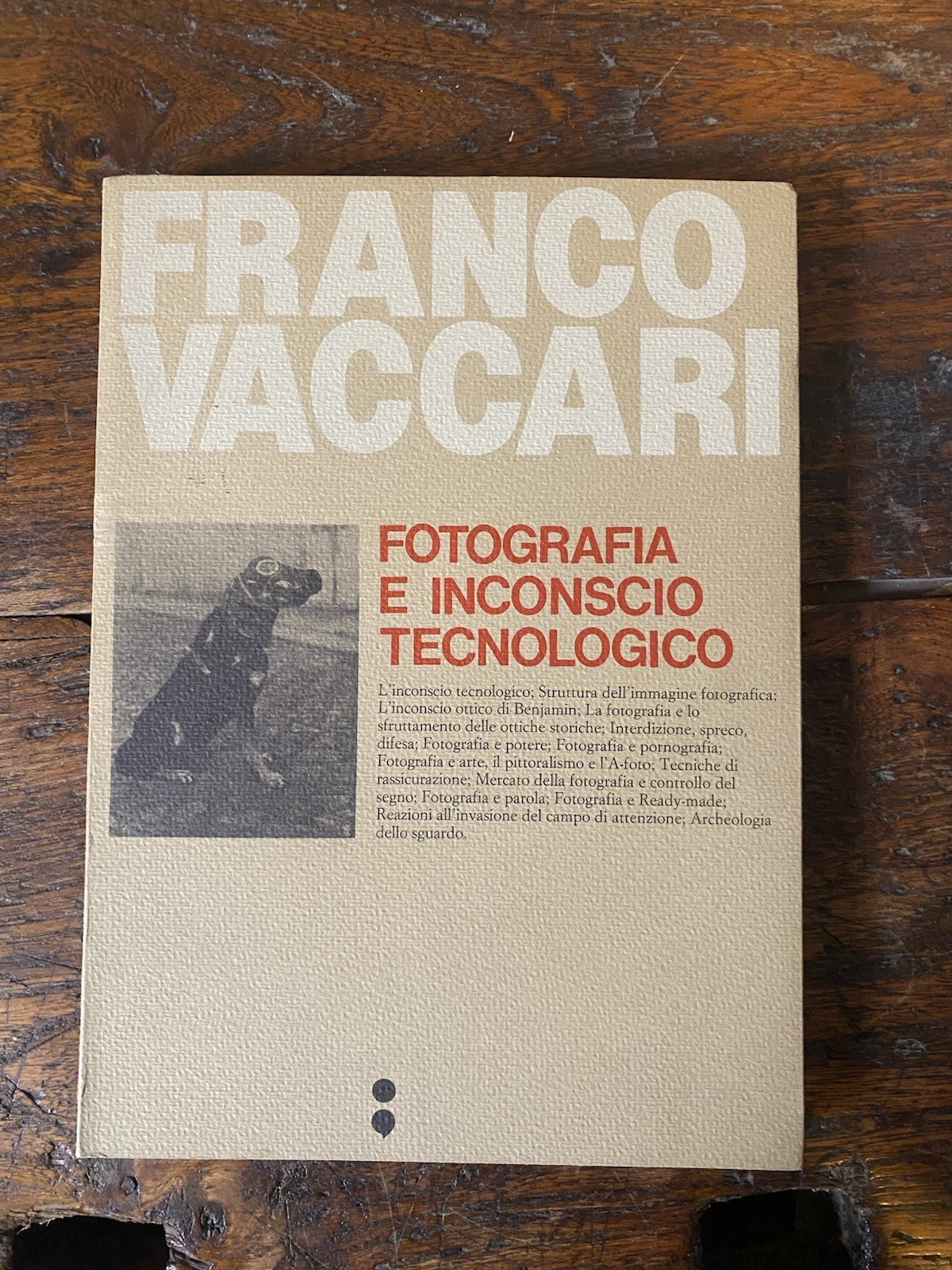 Autografato Vaccari Franco Fotografia e inconscio tecnologico Modena 1979