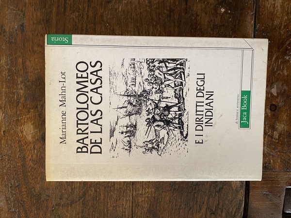 Bartolomeo de Las Casas e i diritti degli indiani