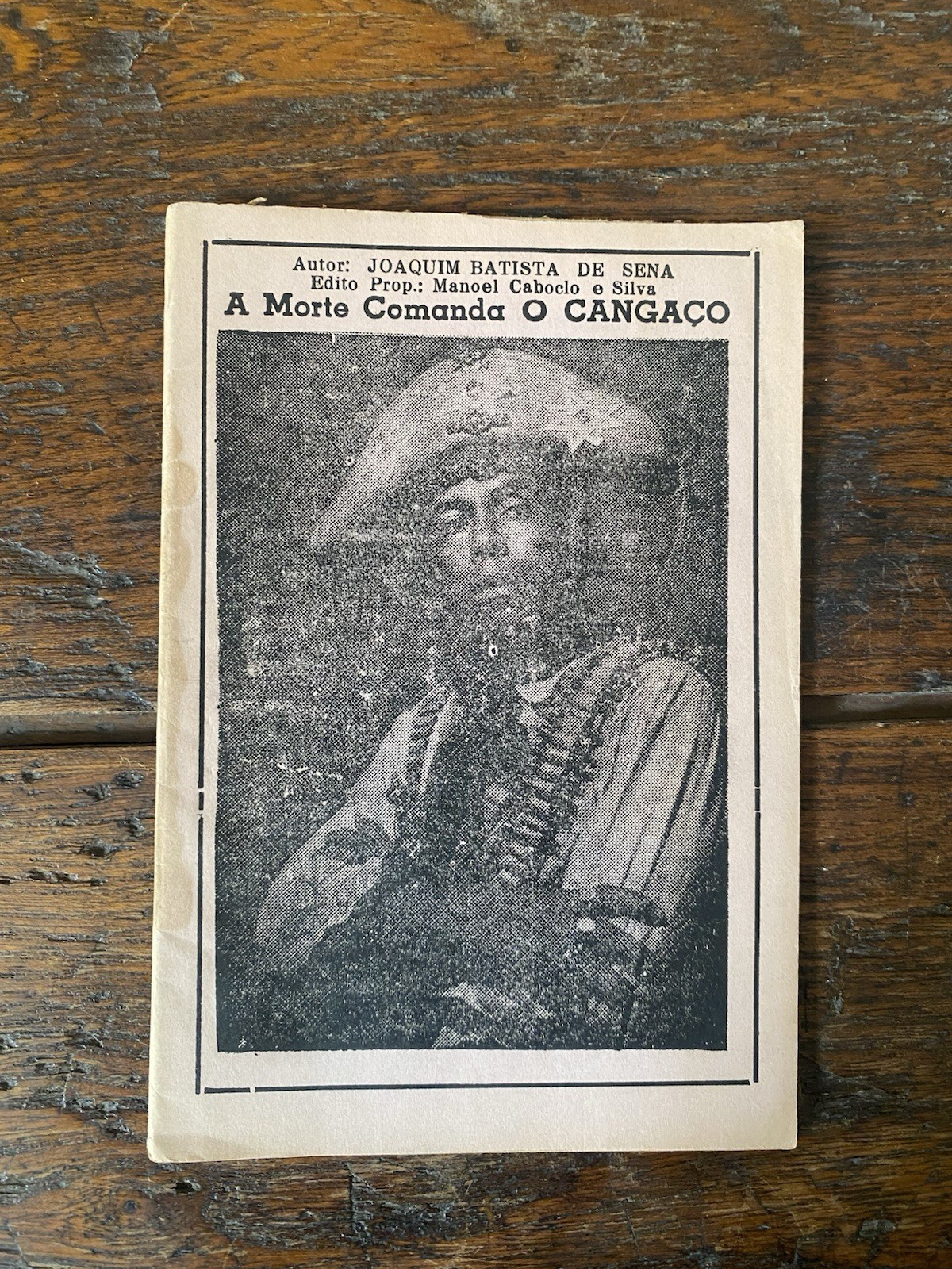 Batista de Sena Joaquim A Morte Comanda O Cangaco Literatura …