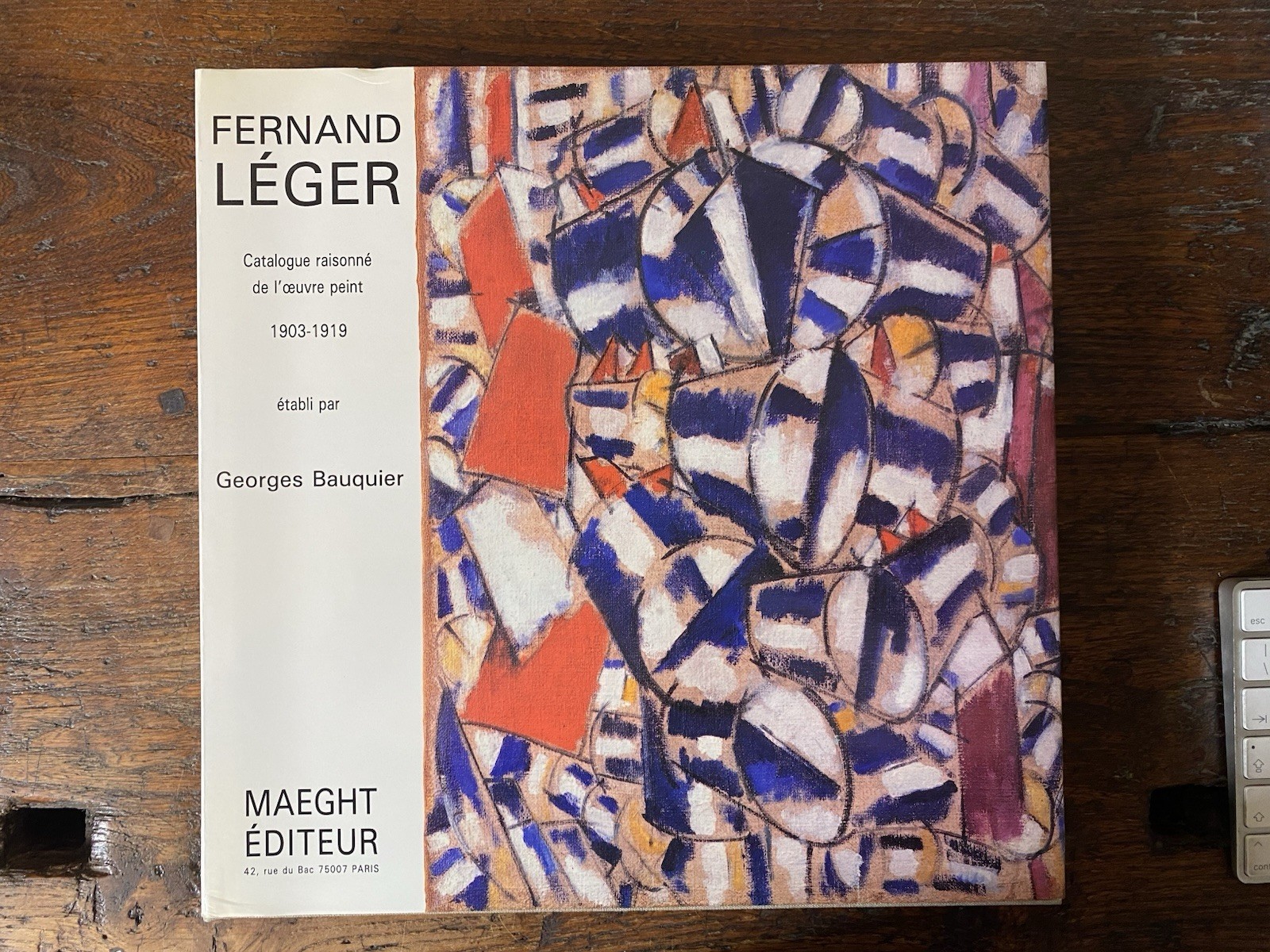 Bauquier Georges Fernand Léger Catalogue raisonné de l'oeuvre peint 1903-1919