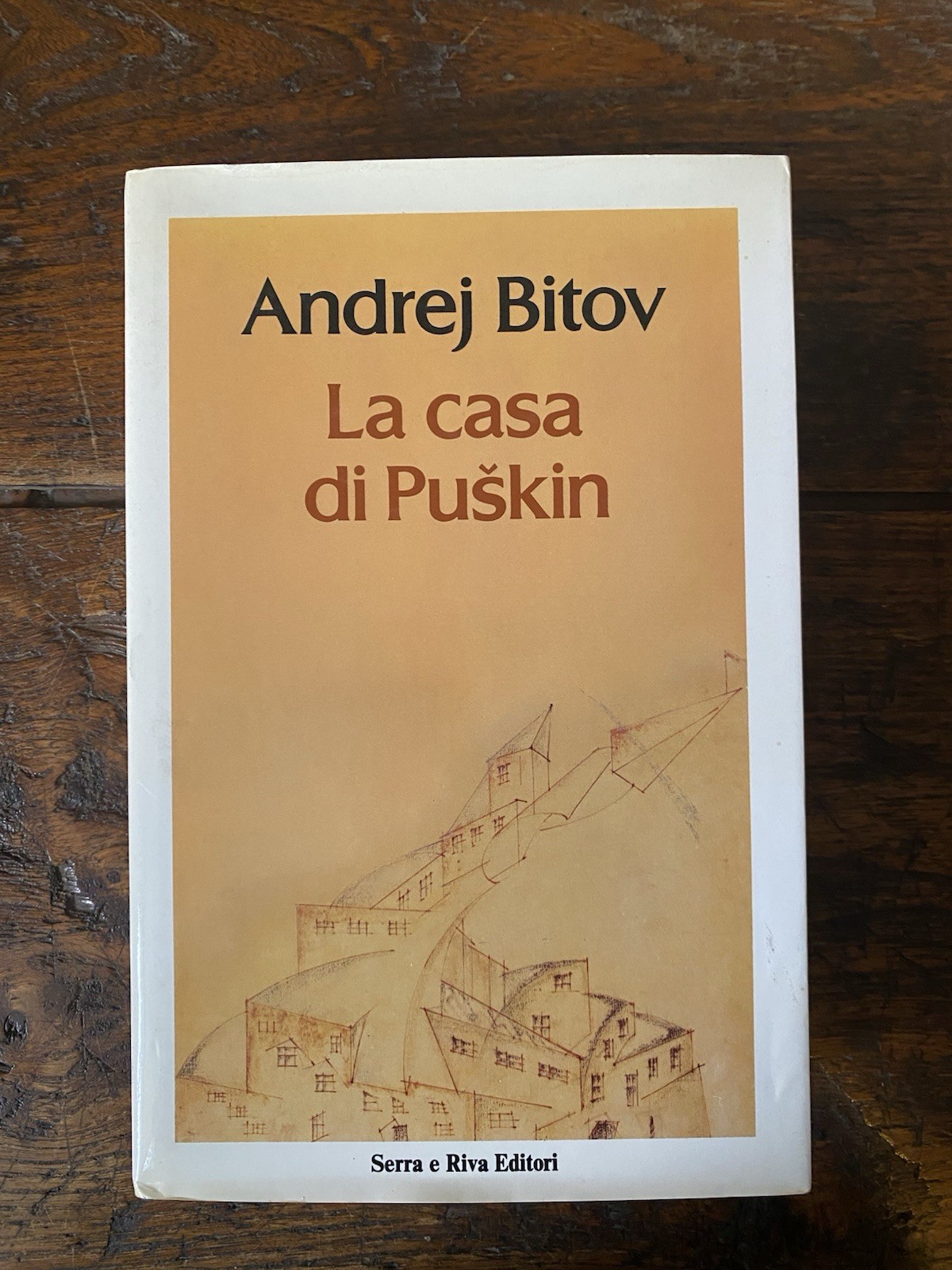 Bitov Andrej La casa di Puskin Milano Serra e Riva …