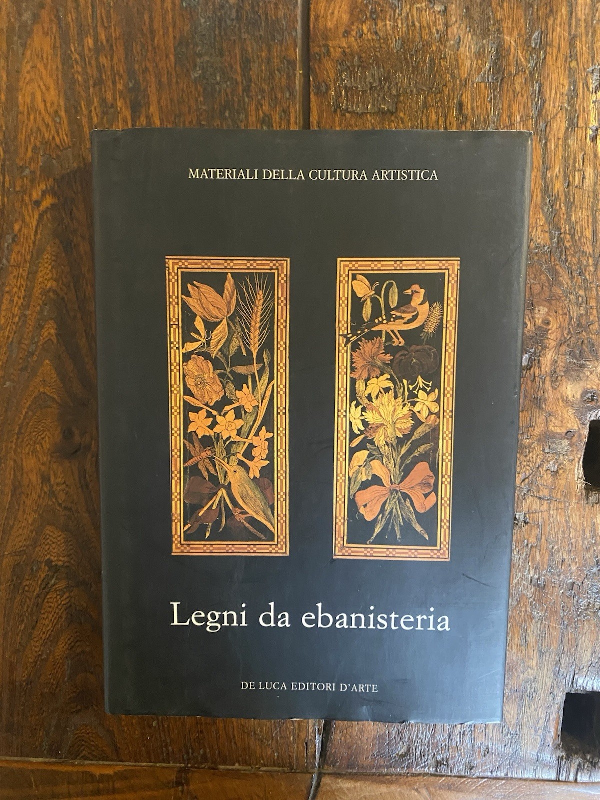 Borghini G. Massafra M. G. a cura di, Legni da …