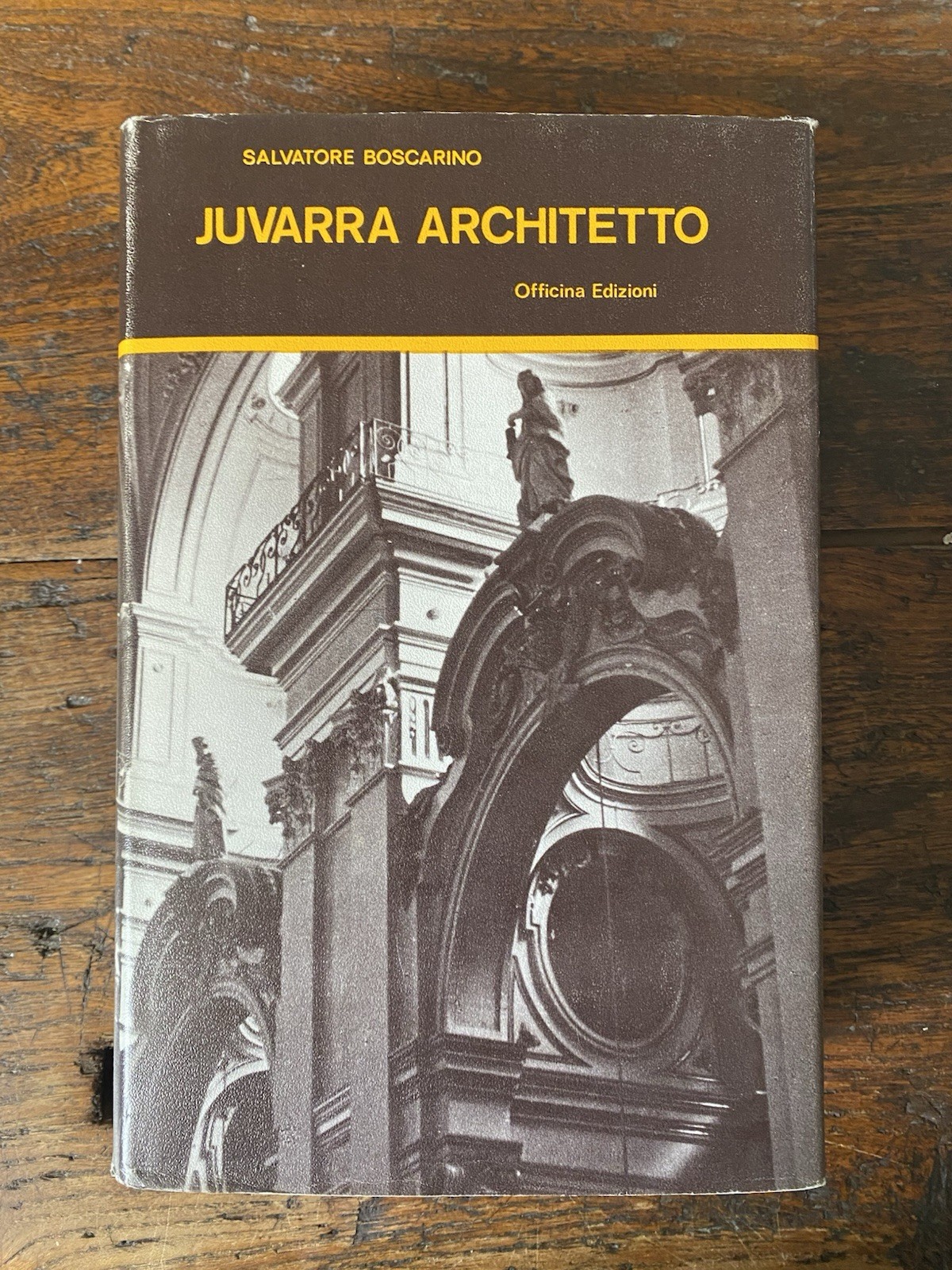 Boscarino Salvatore Juvarra architetto Roma Officina Edizioni 1973
