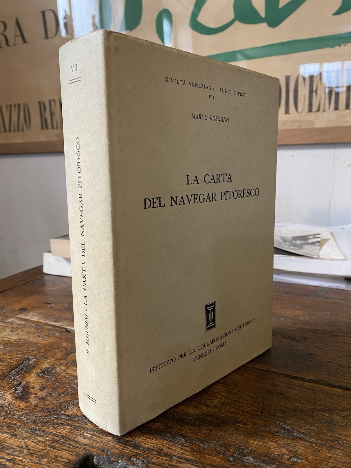 Boschini Marco La carta del navegar pitoresco Venezia - Roma …