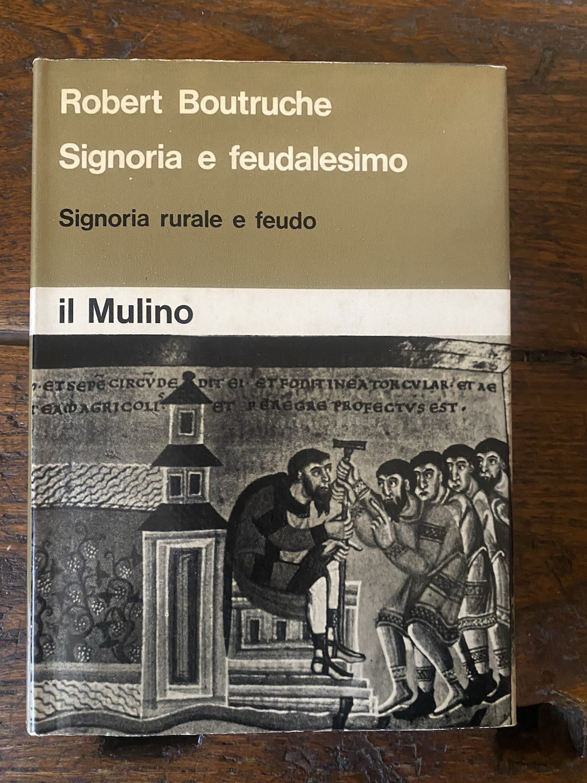 Boutruche Robert Signoria e feudalesimo Volume II Bologna Il Mulino …