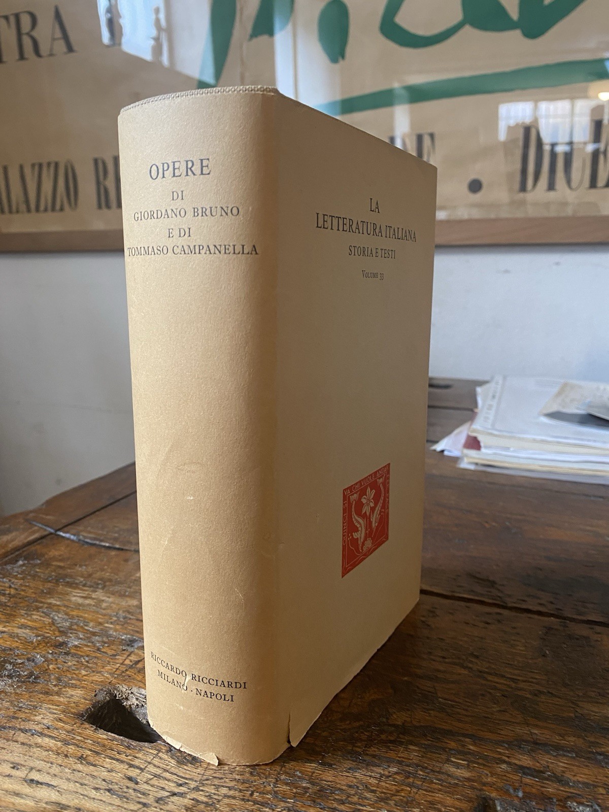 Bruno Giordano Campanella Tommaso Opere Milano - Napoli Ricciardi 1956