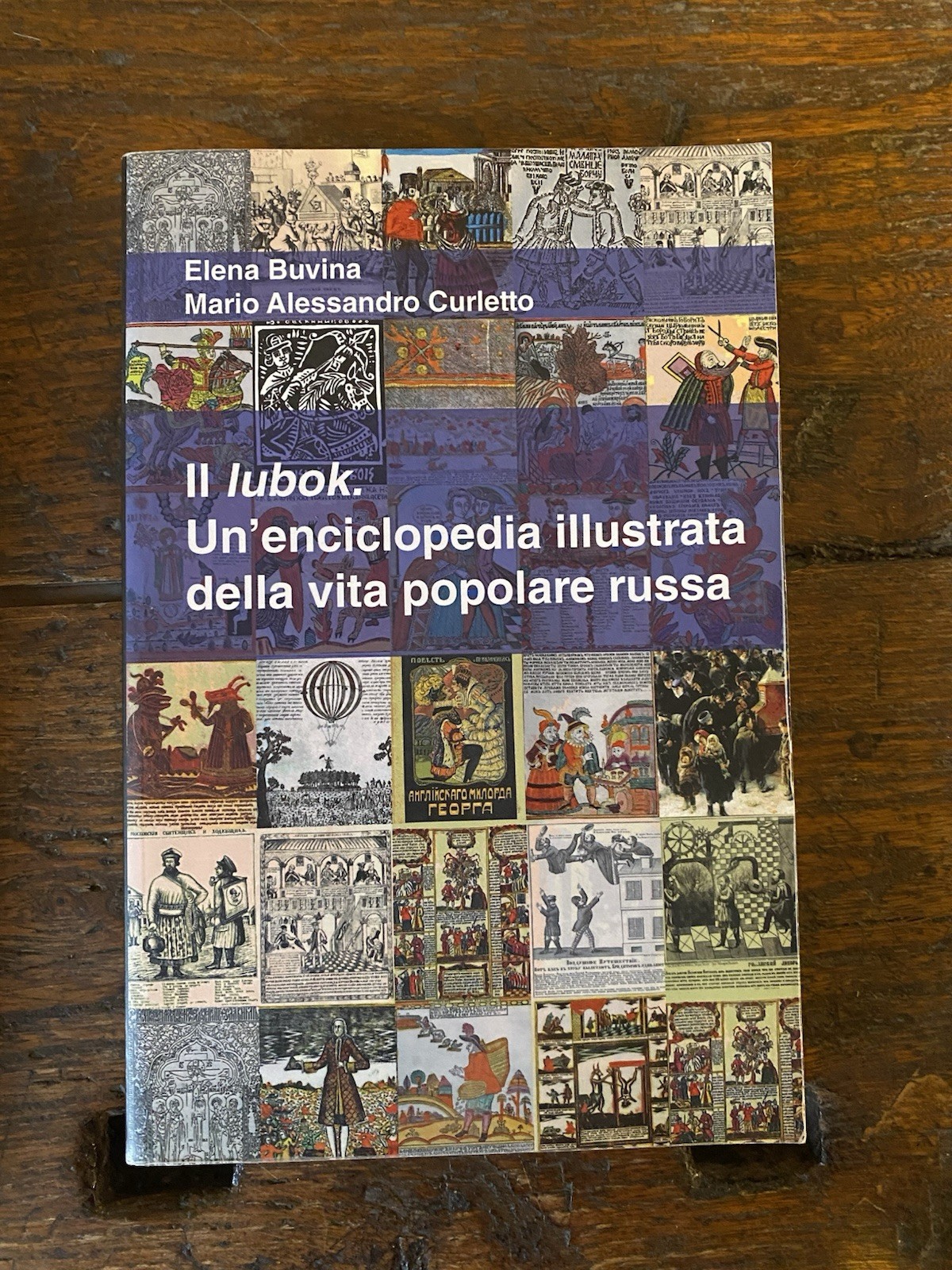 Buvina Elena Culetto mario A. Il lubok. Un'enciclopedia illustrata della …