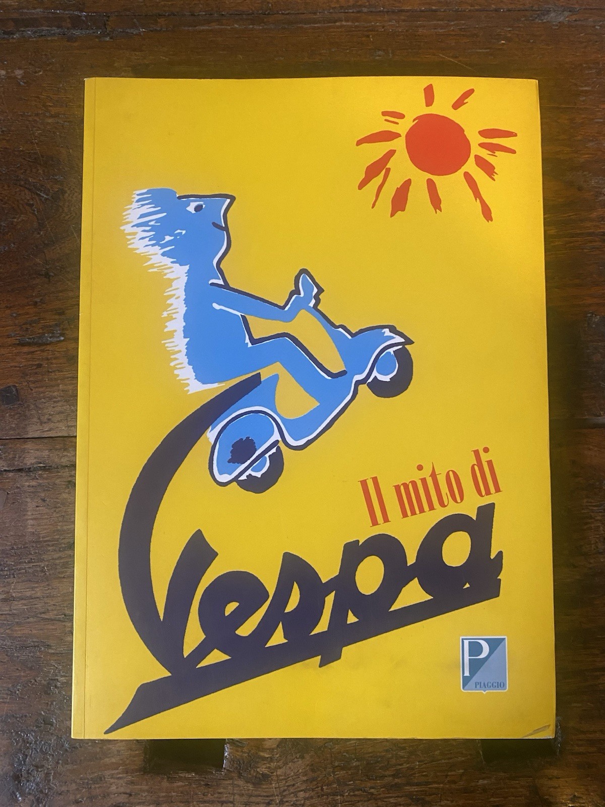 Calabrese Omar a cura di, Il mito di Vespa Piaggio …