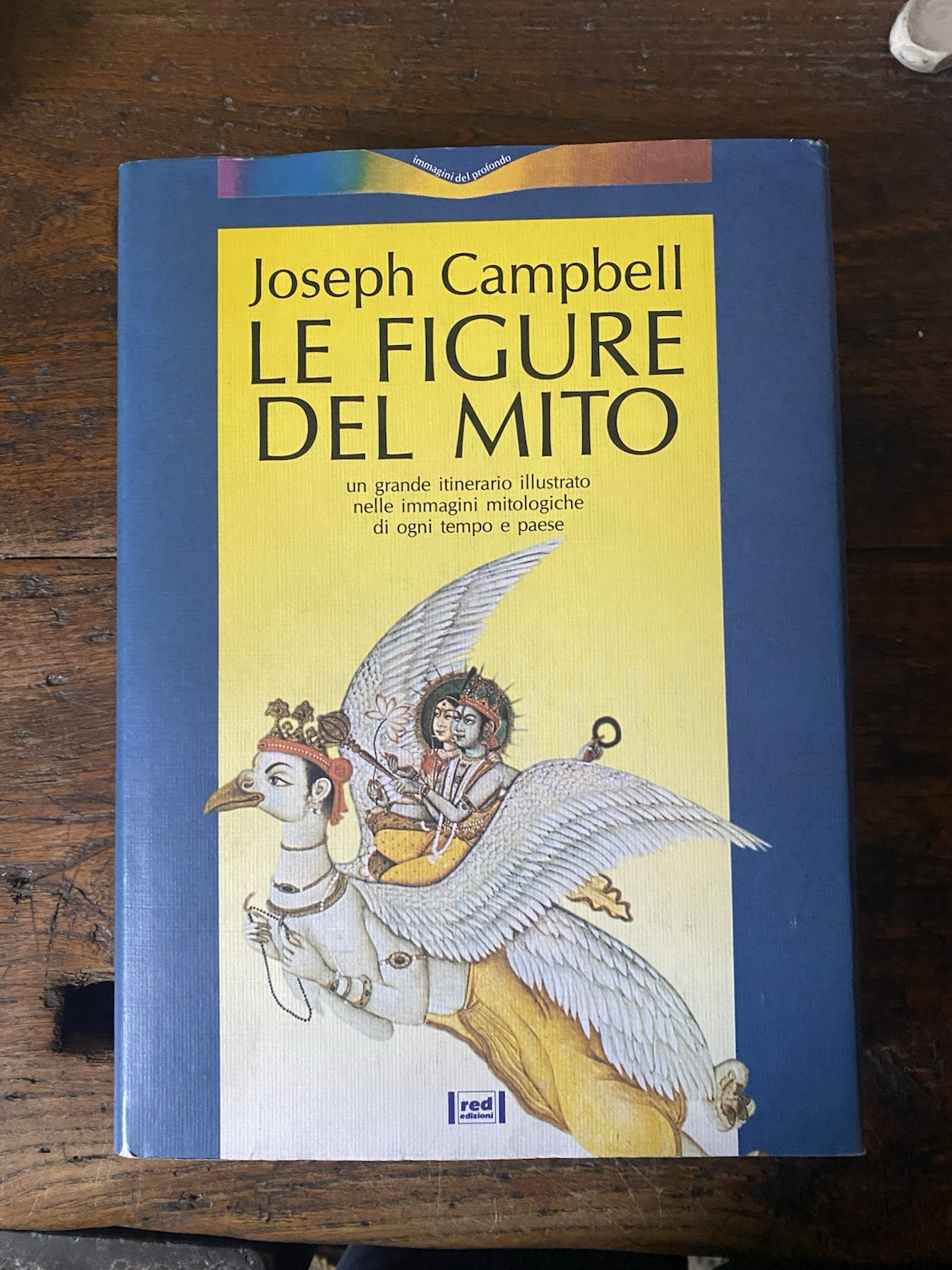 Campbell Joseph Le figure del mito Edizioni Red Como 1991