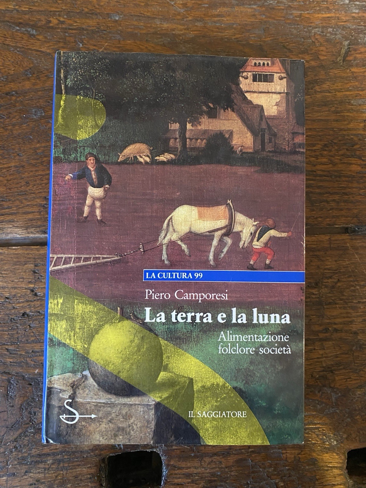 Camporesi Piero La terra e la luna Milano Il saggiatore …