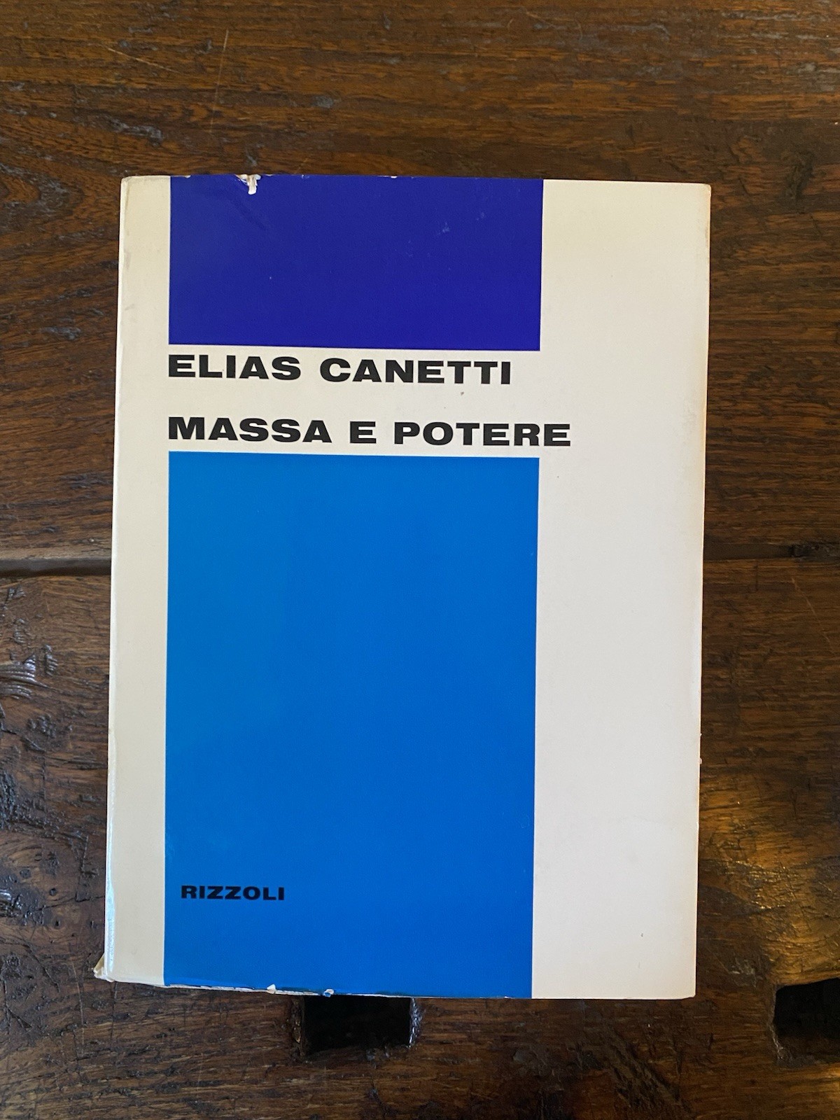 Canetti Elias Massa e potere Milano Rizzoli 1972