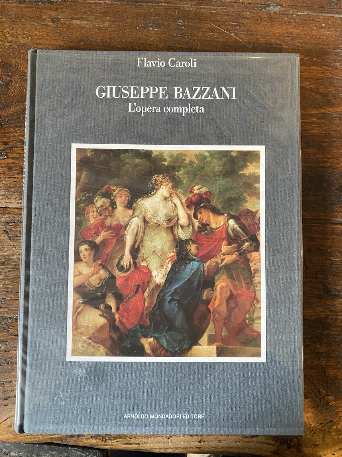 Caroli Flavio Giuseppe Bazzani L'opera completa Milano Mondadori 1988