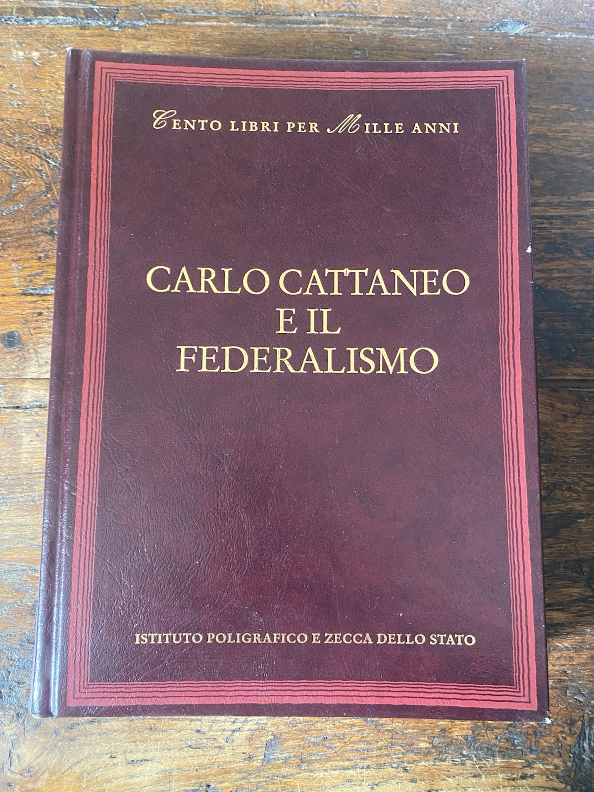 Cento libri per Mille anni Carlo Cattaneo e il federalismo …
