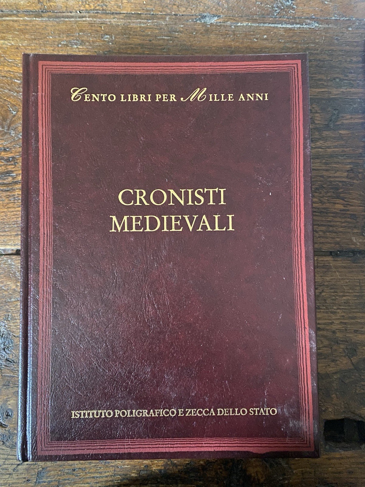 Cento libri per Mille anni Cronisti medievali Roma 2003