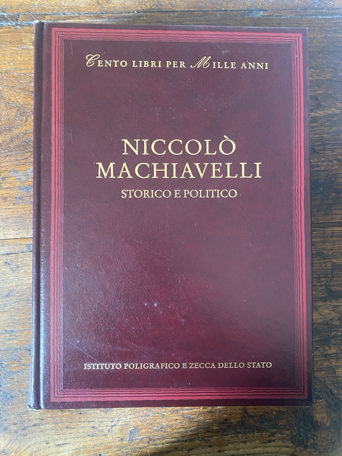 Cento libri per Mille anni Niccolò Machiavelli Storico e politico …