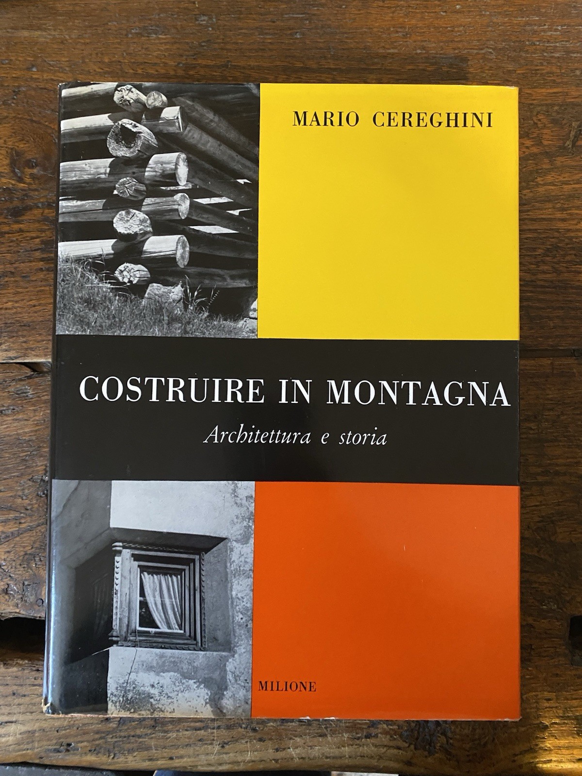 Cereghini Mario Costruire in montagna Architettura e storia Edizioni del …